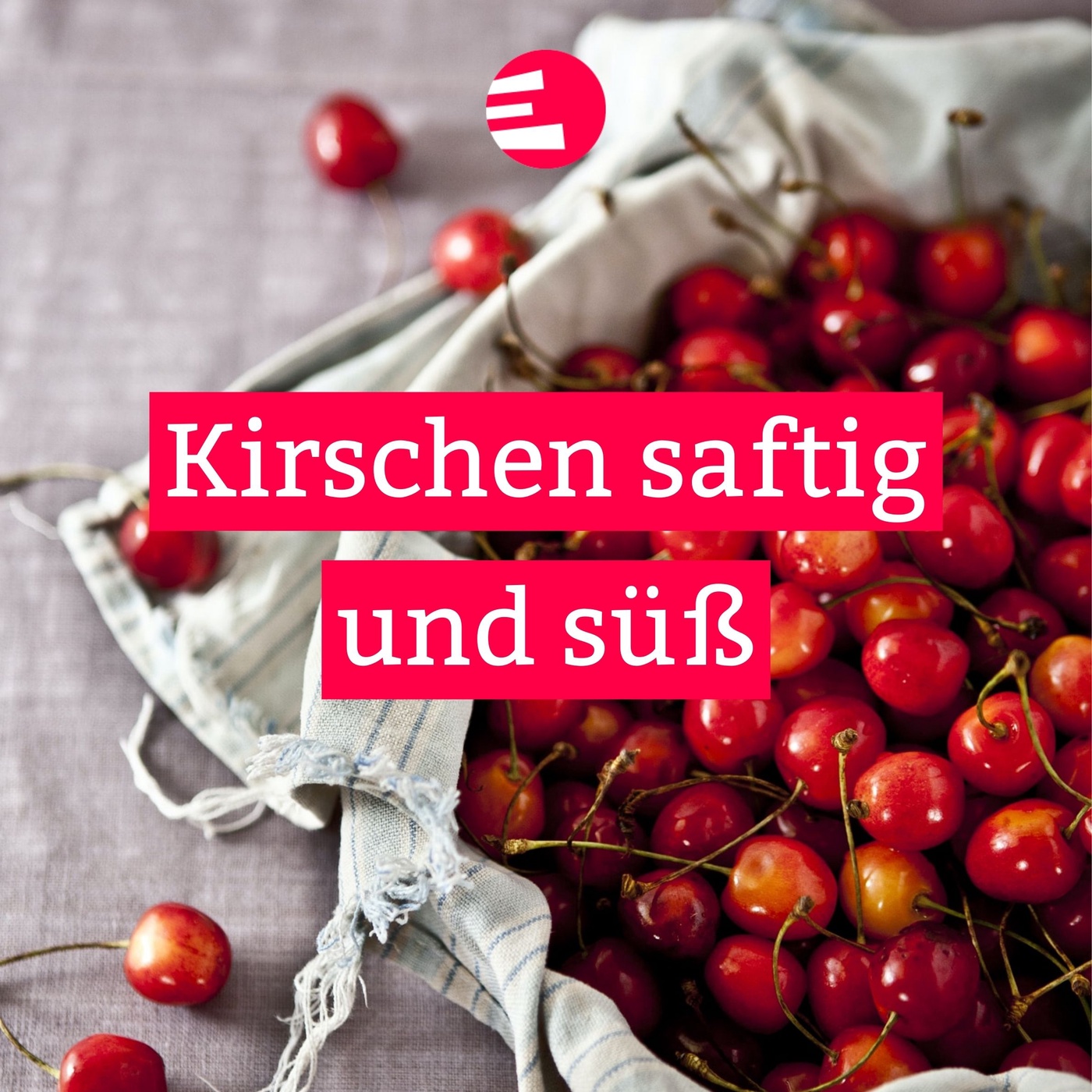 Kirschen saftig und süß