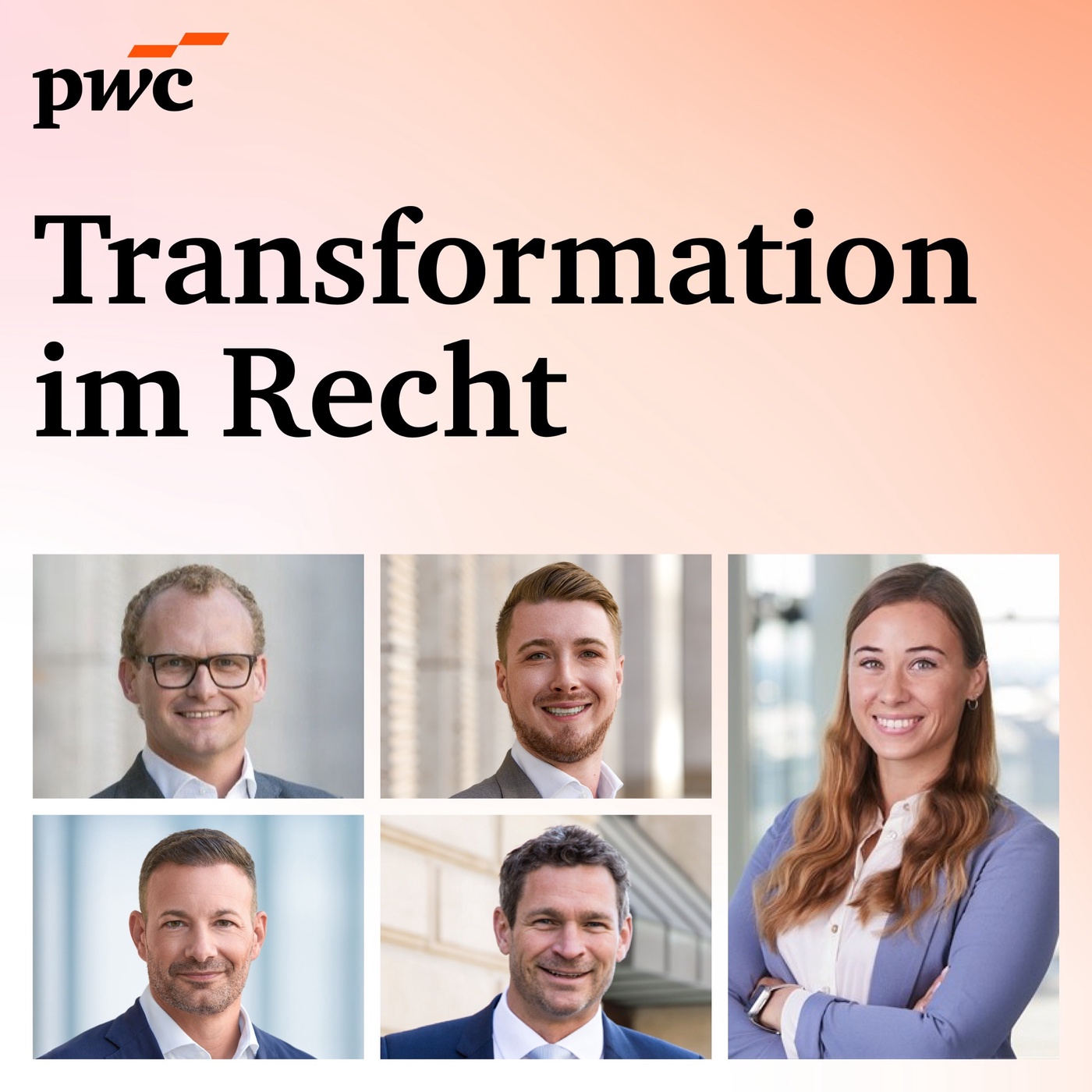 #01 Transformation im Recht – Der neue PwC Legal Podcast