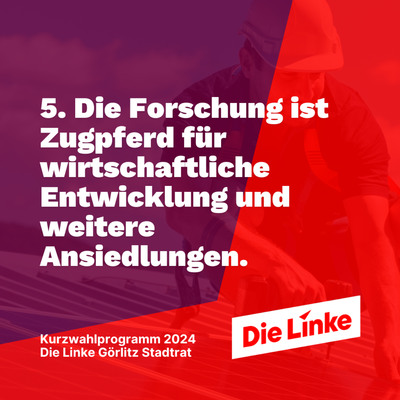 5. Die Forschung ist Zugpferd für wirtschaftliche Entwicklung und weitere Ansiedlungen.
