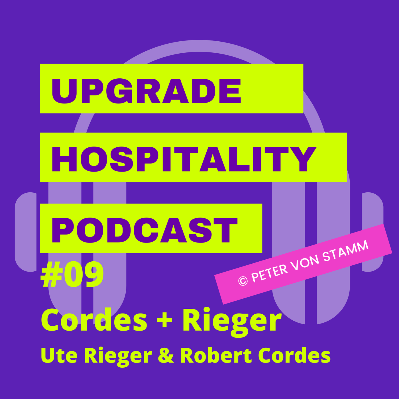 #09: Urlaub frei Schnauze und der Traum vom eigenen Hotel - Ute Rieger und Robert Cordes klären auf