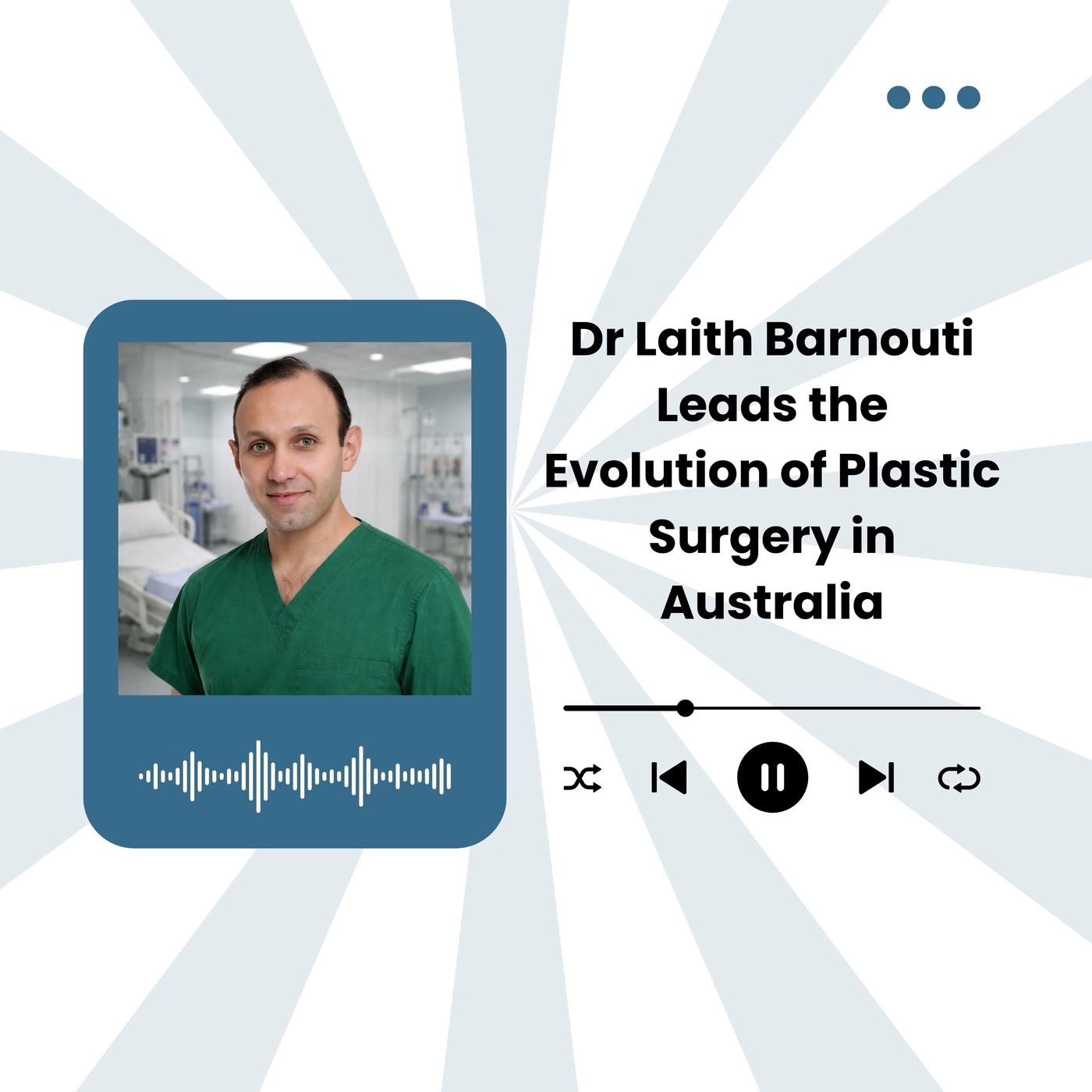 Dr Laith Barnouti Leads the Evolution of Plastic Surgery in Australia