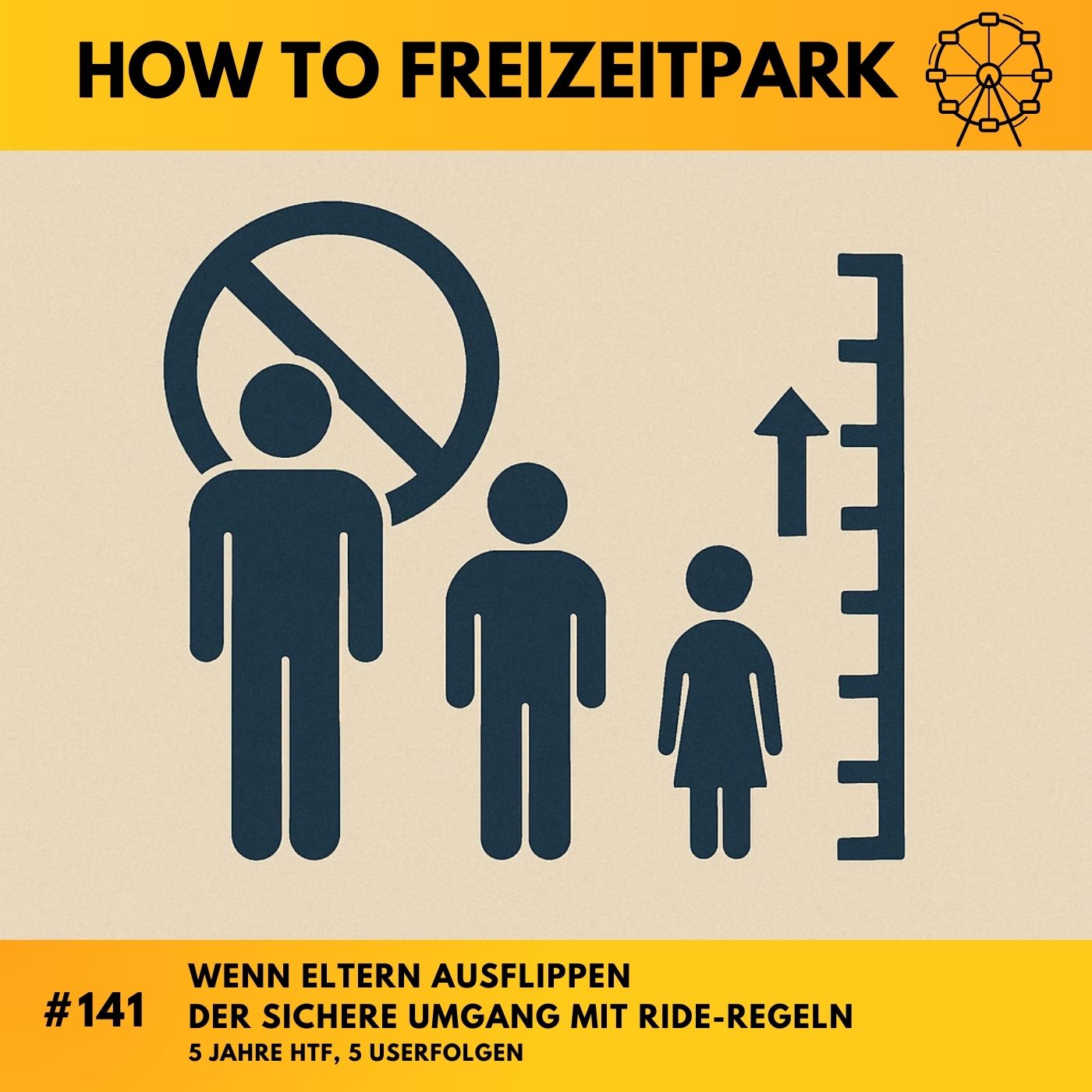 #141 - Wenn Eltern ausflippen – der sichere Umgang mit strengen Ride-Regeln (5 Jahre HTF, 5 Userfolgen)
