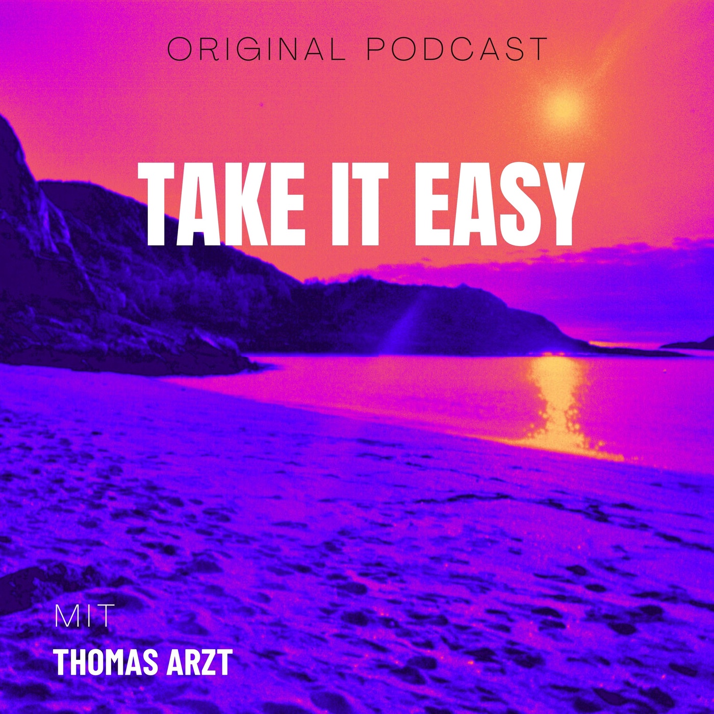Take It Easy – mit Thomas Arzt