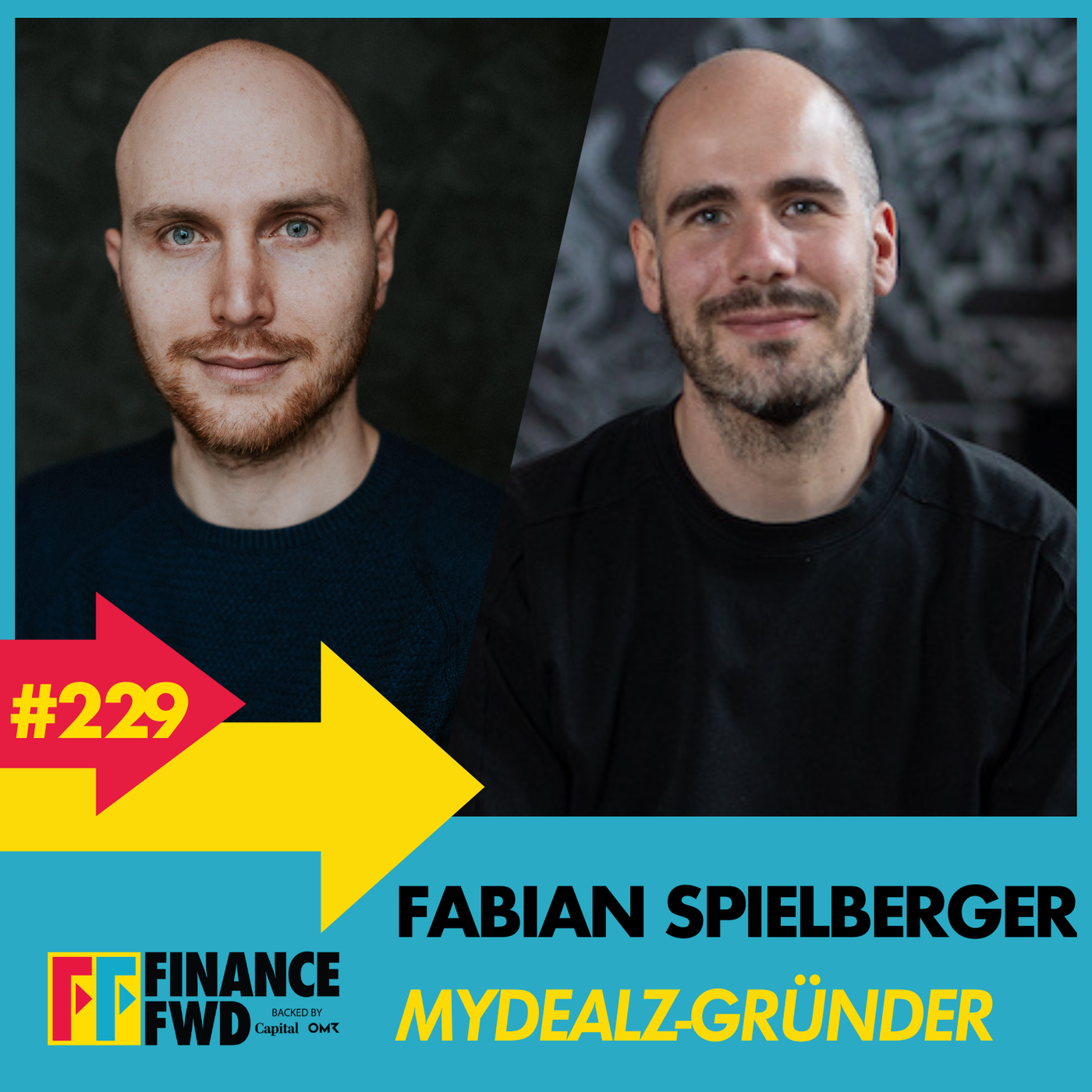 FinanceFWD #229 mit Mydealz-Gründer Fabian Spielberger
