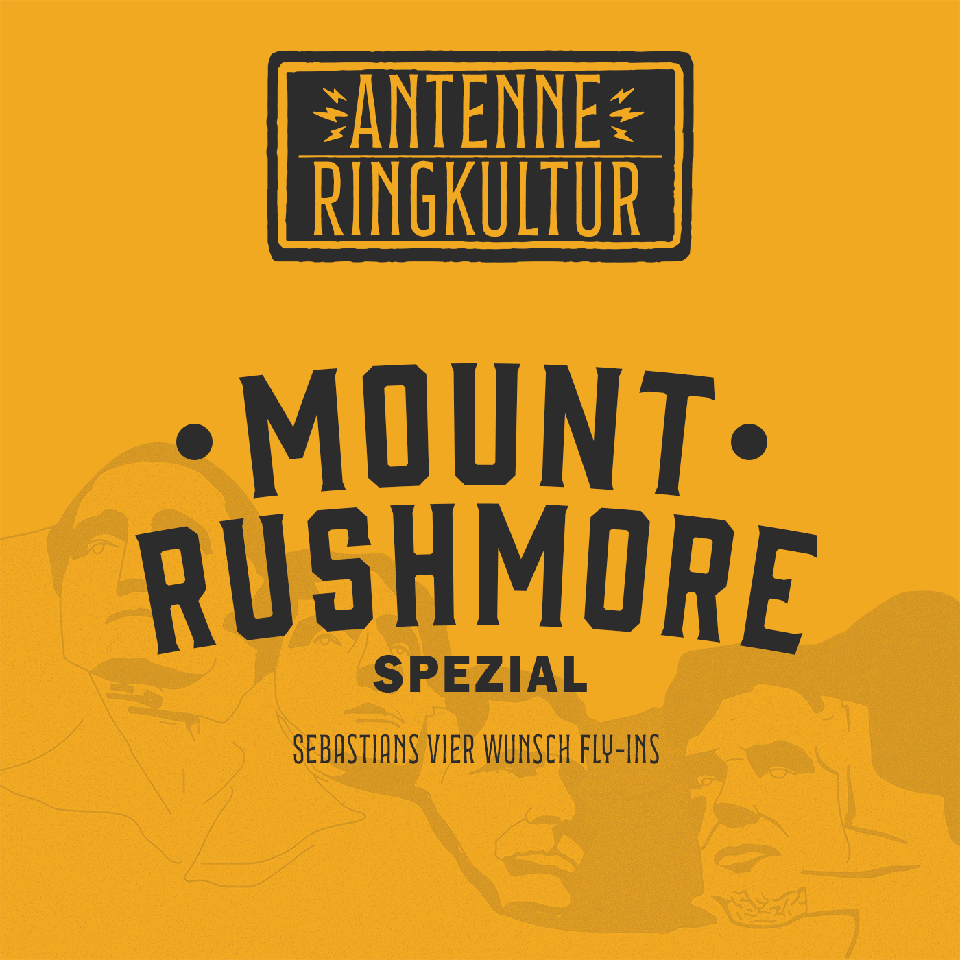 Antenne Ringkultur [Ausgabe 80.1]: Mount Rushmore Spezial 