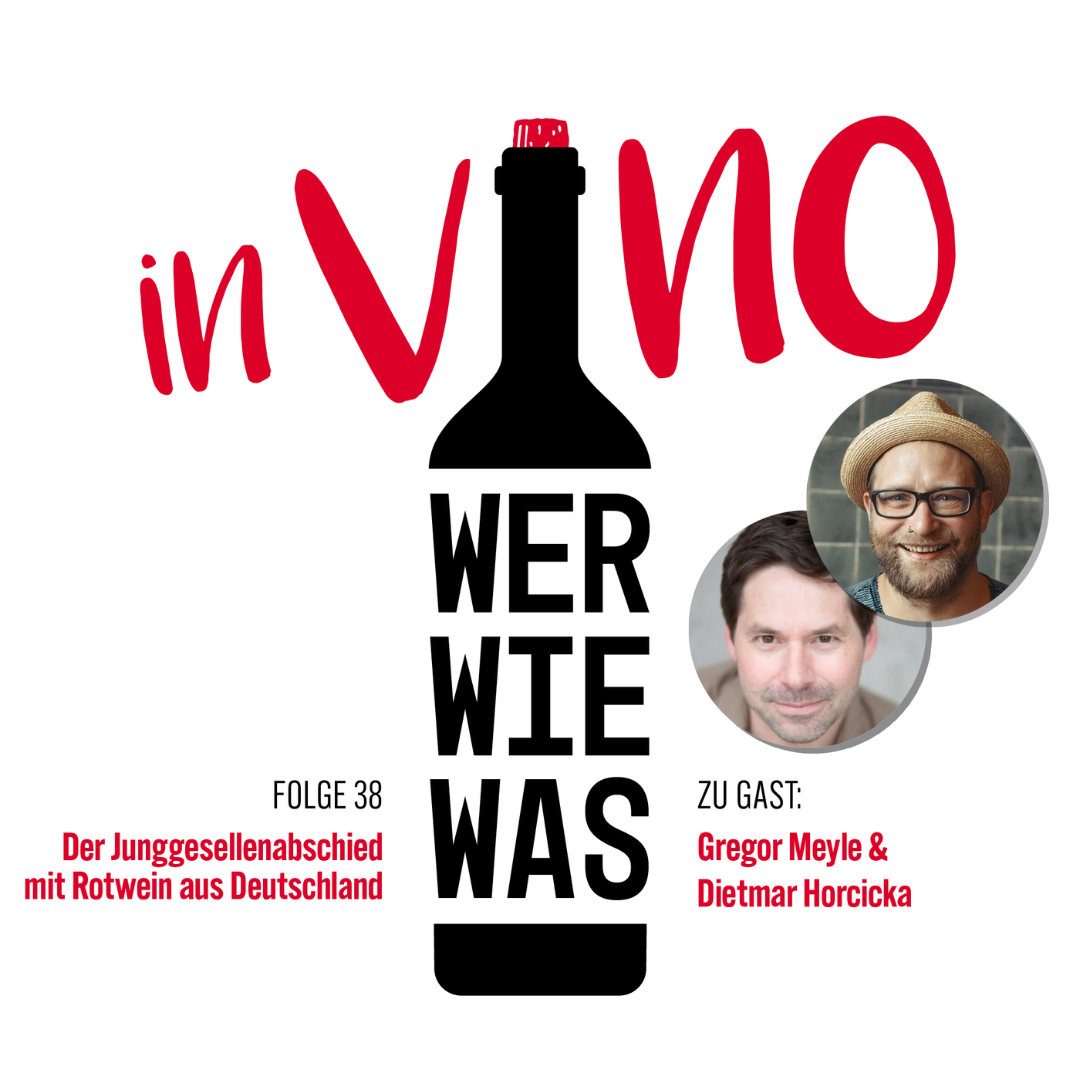 Gregor Meyle und Dietmar Horcicka (live): Der Junggesellenabschied mit Rotwein aus Deutschland