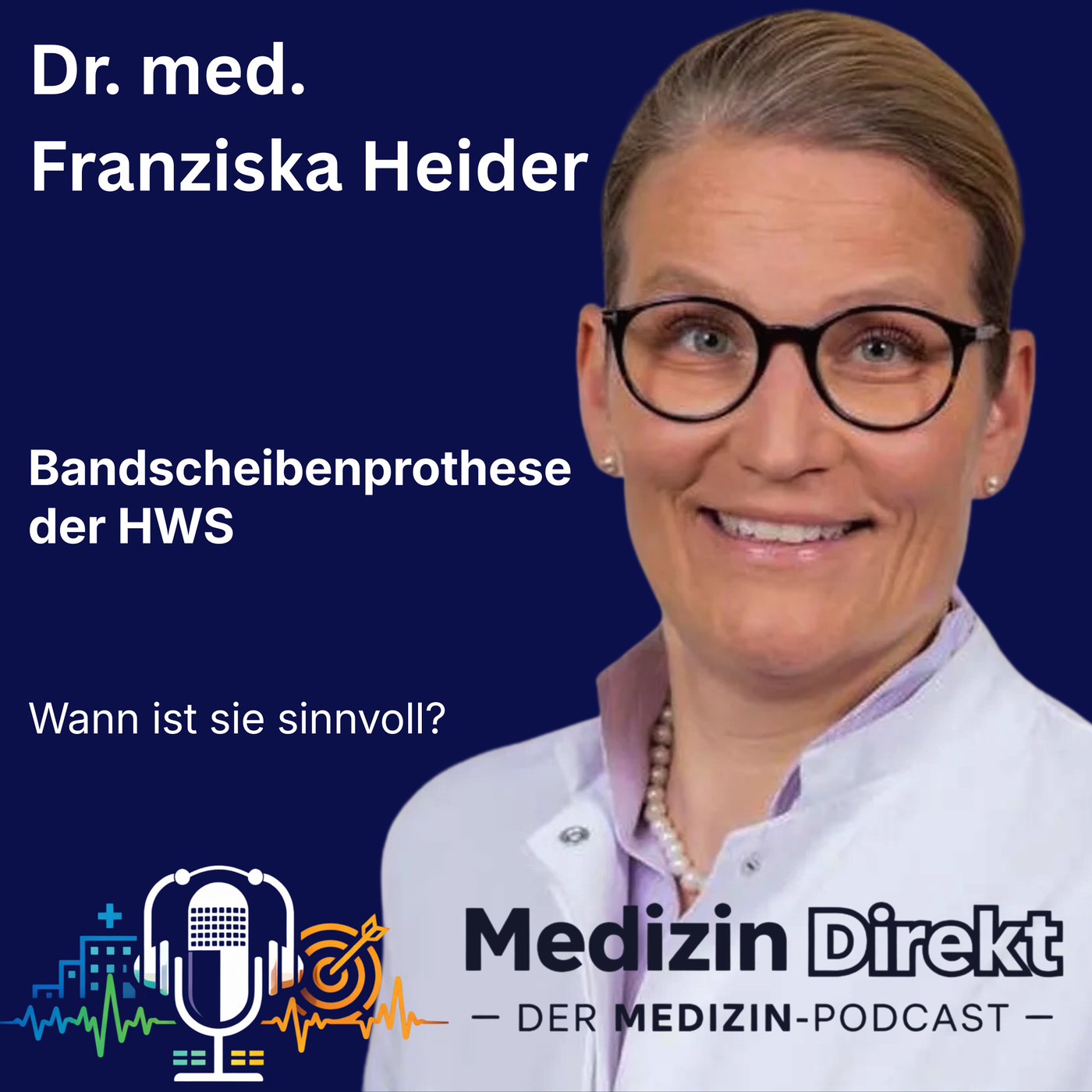 Bandscheibenprothese HWS: Wann ist sie sinnvoll? mit Frau Dr. med. Franzika Heider 