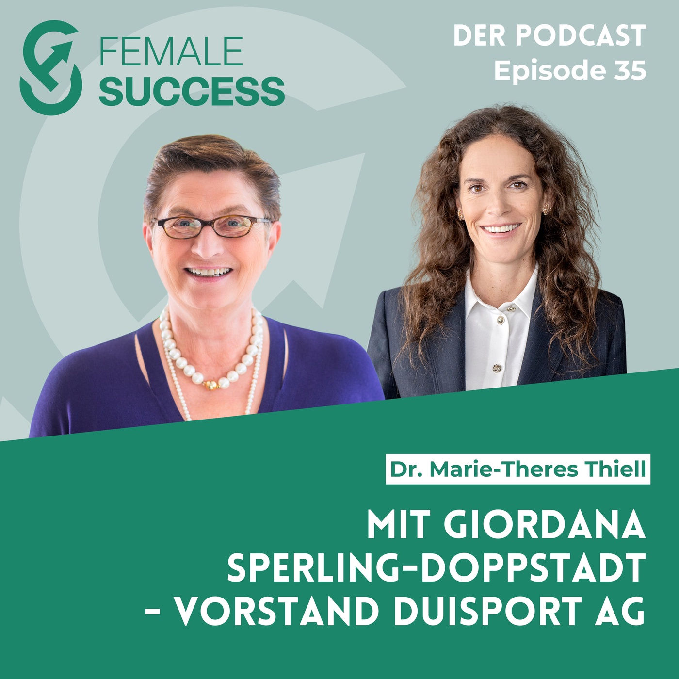 35 - Mit Giordana Sperling-Dopsstadt, Vorstand  duisport - Duisburger Hafen AG 