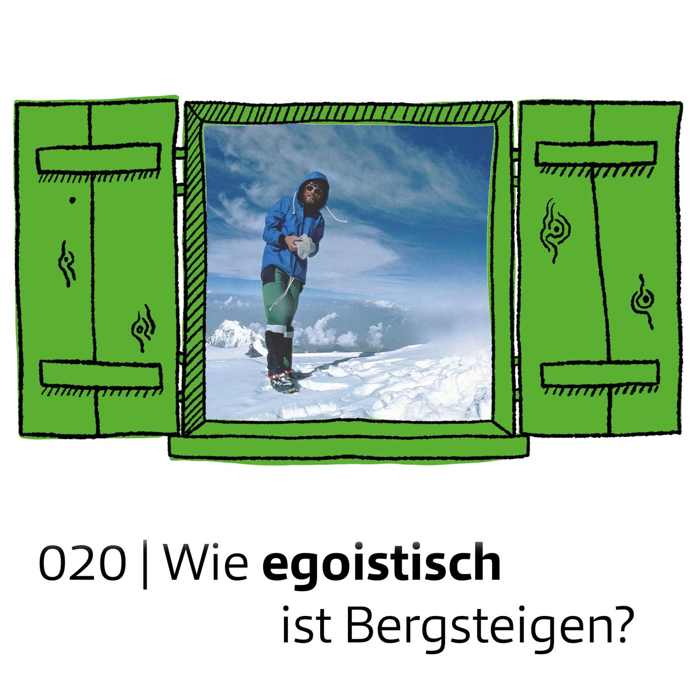 #020 Wie egoistisch ist Bergsteigen? (feat. Reinhold Messner)