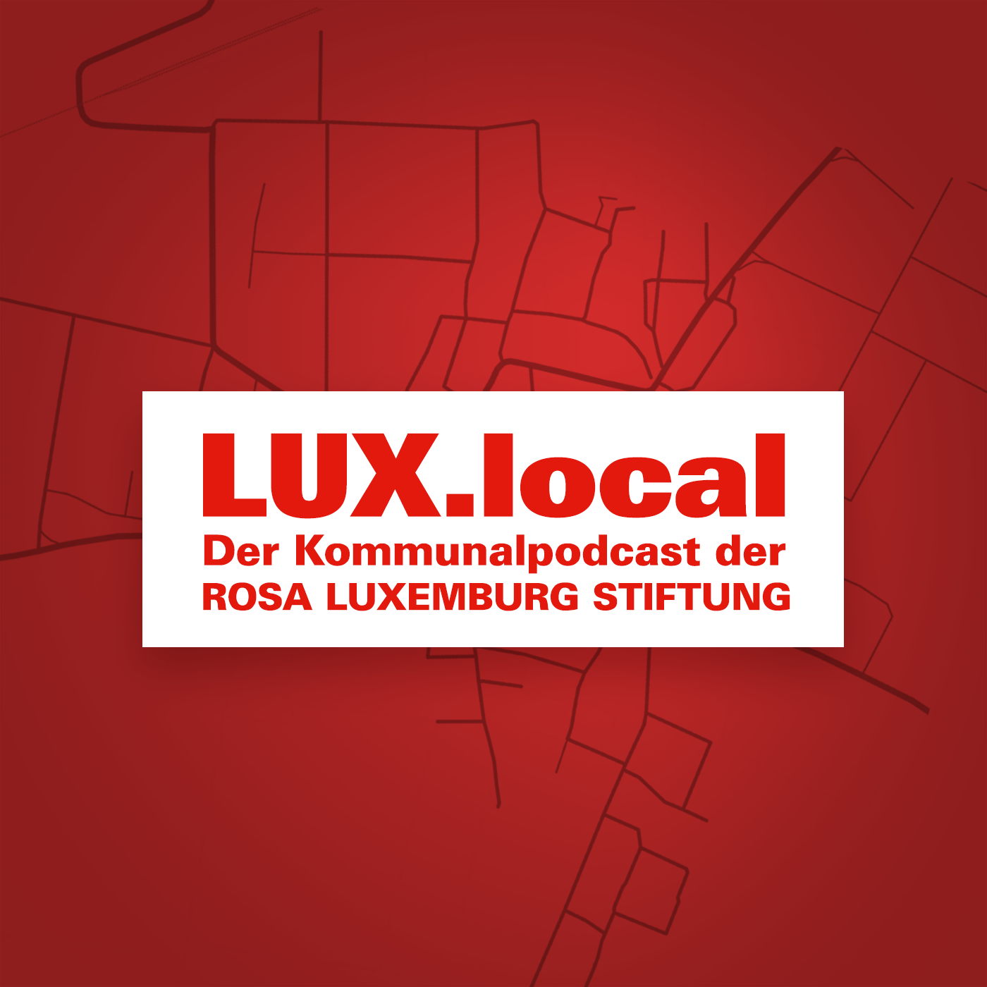 LUX.Local - Neuer Podcast geht an den Start