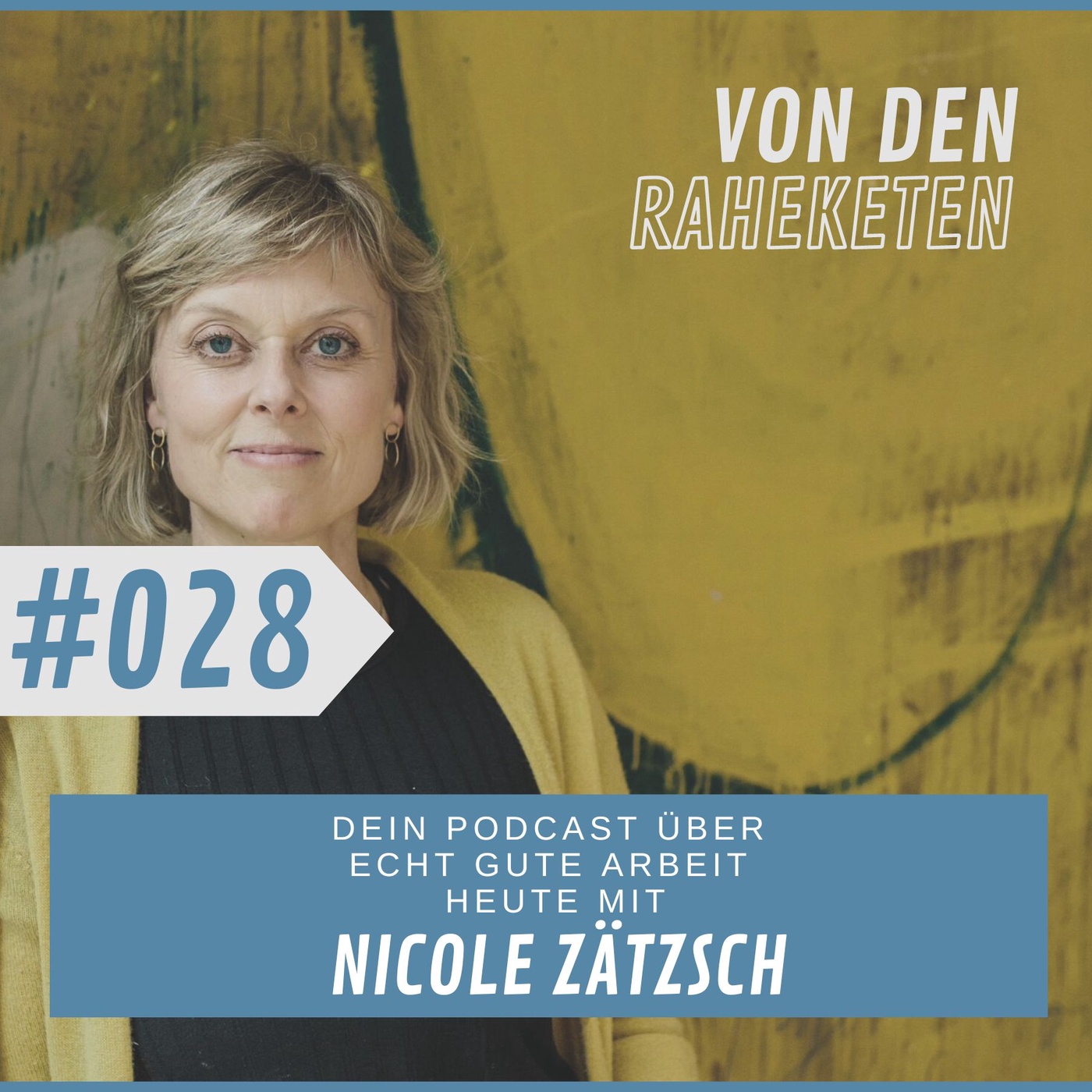 #028 Ein echt gutes Gespräch - heute mit Nicole Zätzsch