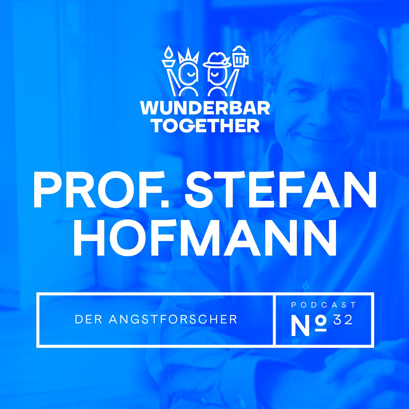 Der Angstforscher: Prof. Stefan Hofmann