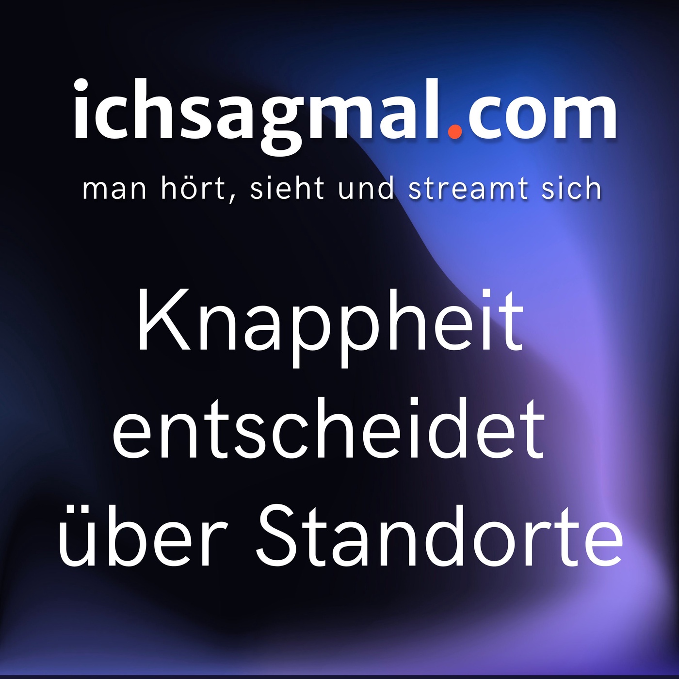Knappheit entscheidet über Standorte