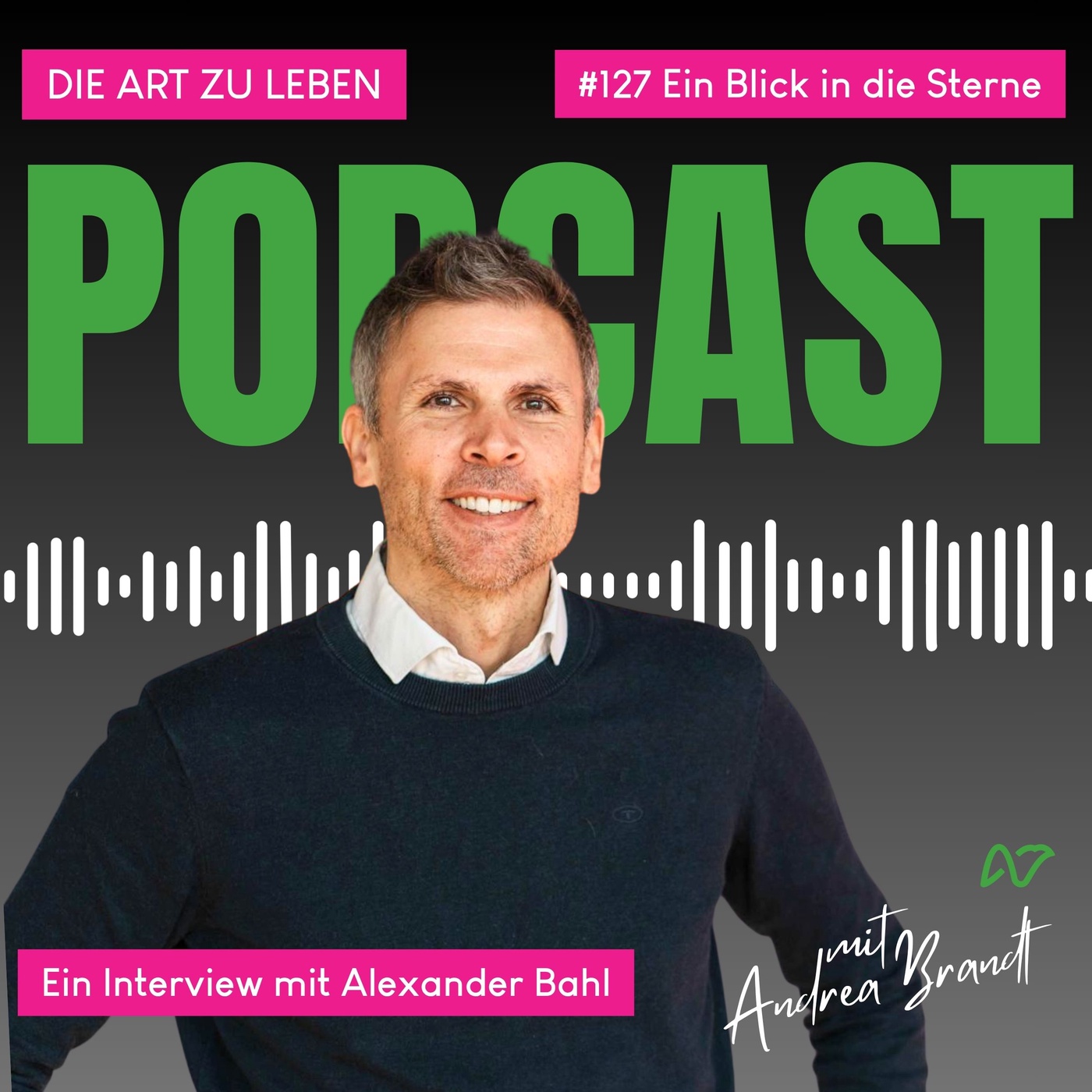 #127 Ein Blick in die Sterne- ein Interview mit Alexander Bahl