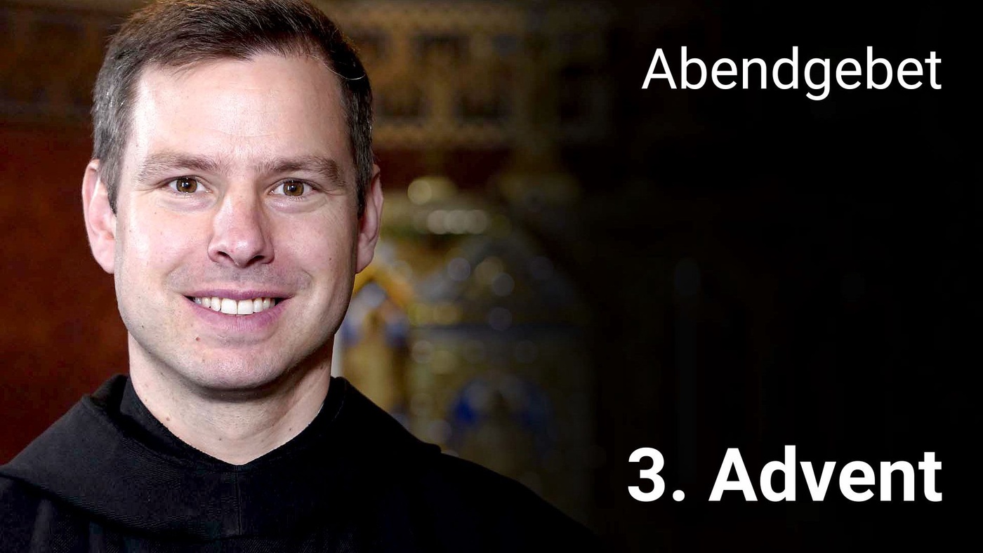 Abendgebet - 15. Dezember 2024 3. Advent