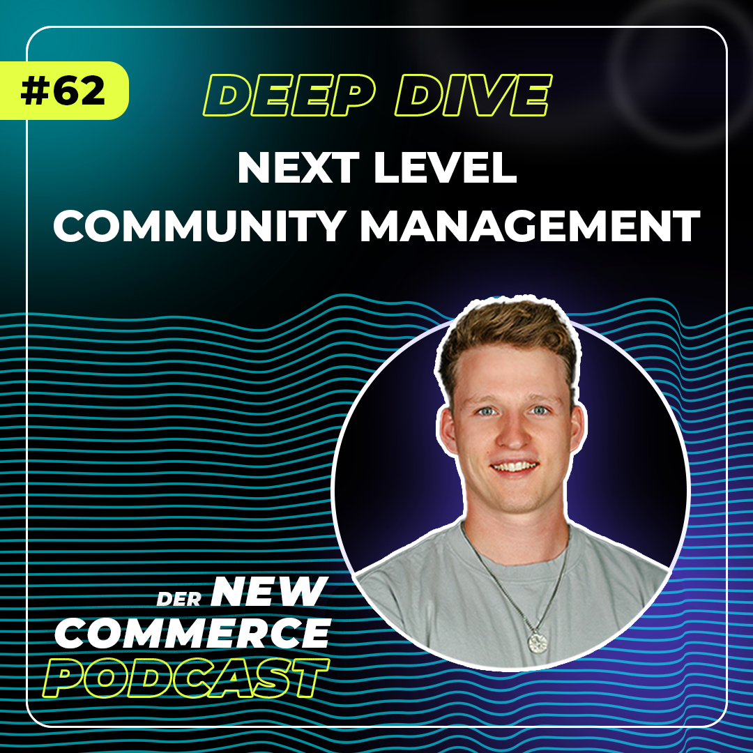 #62 - Deep Dive: Next Level Community Management