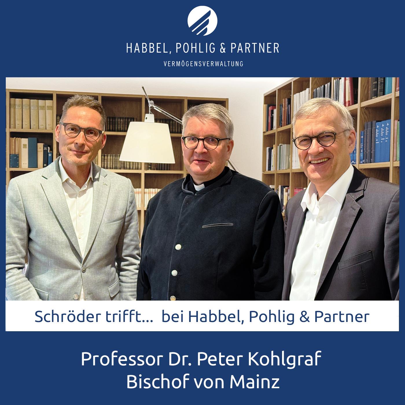 Schröder trifft… Bischof Peter Kohlgraf