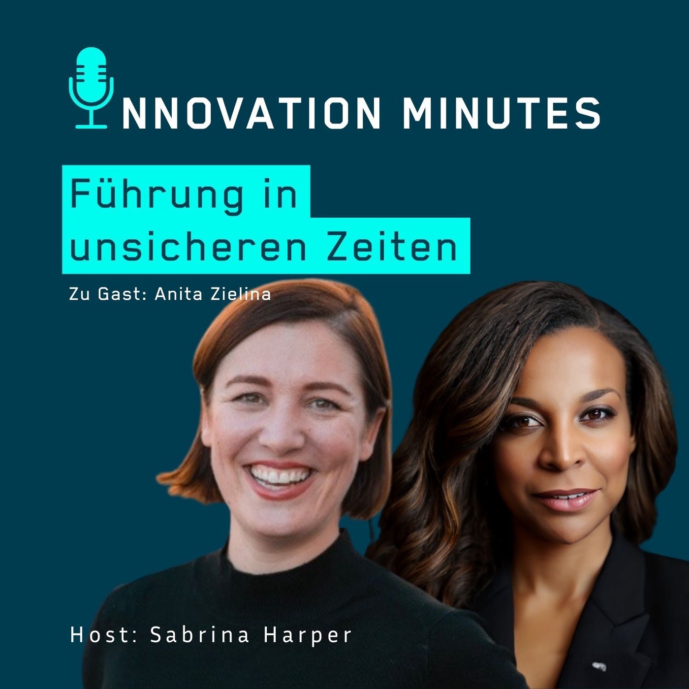 S2#3 Führung in unsicheren Zeiten (zu Gast Anita Zielina/ Better Leaders Lab)