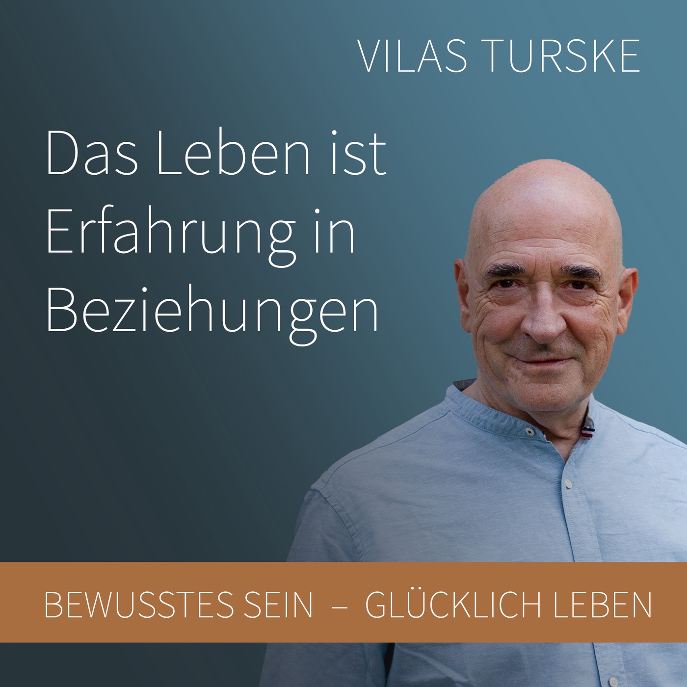 Das Leben ist Erfahrung in Beziehungen #19