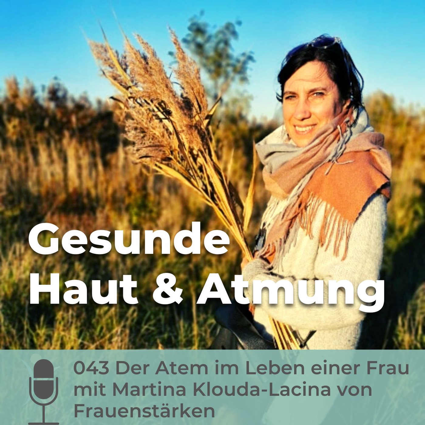 043 Der Atem im Leben einer Frau mit Martina Klouda-Lacina