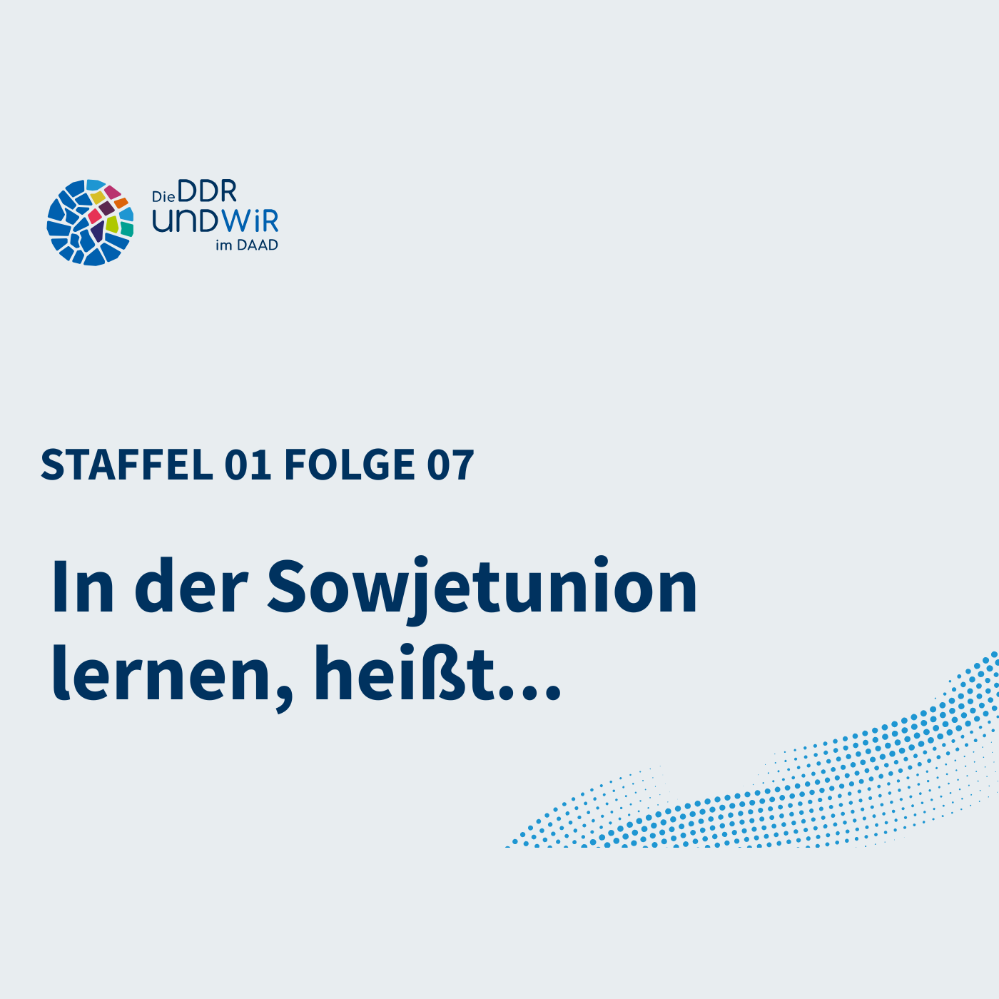 In der Sowjetunion lernen, heißt... Studierende aus der DDR in der Sowjetunion | Staffel 1 Folge 7 