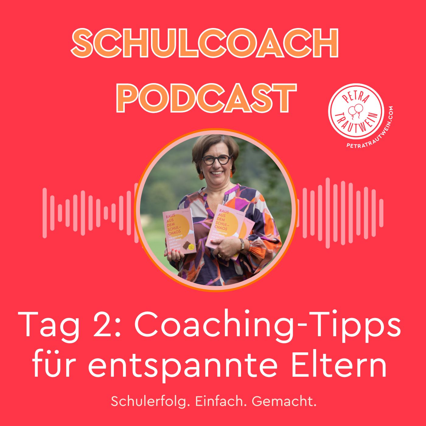 Tag 2: Coaching-Tipps für entspannte Eltern