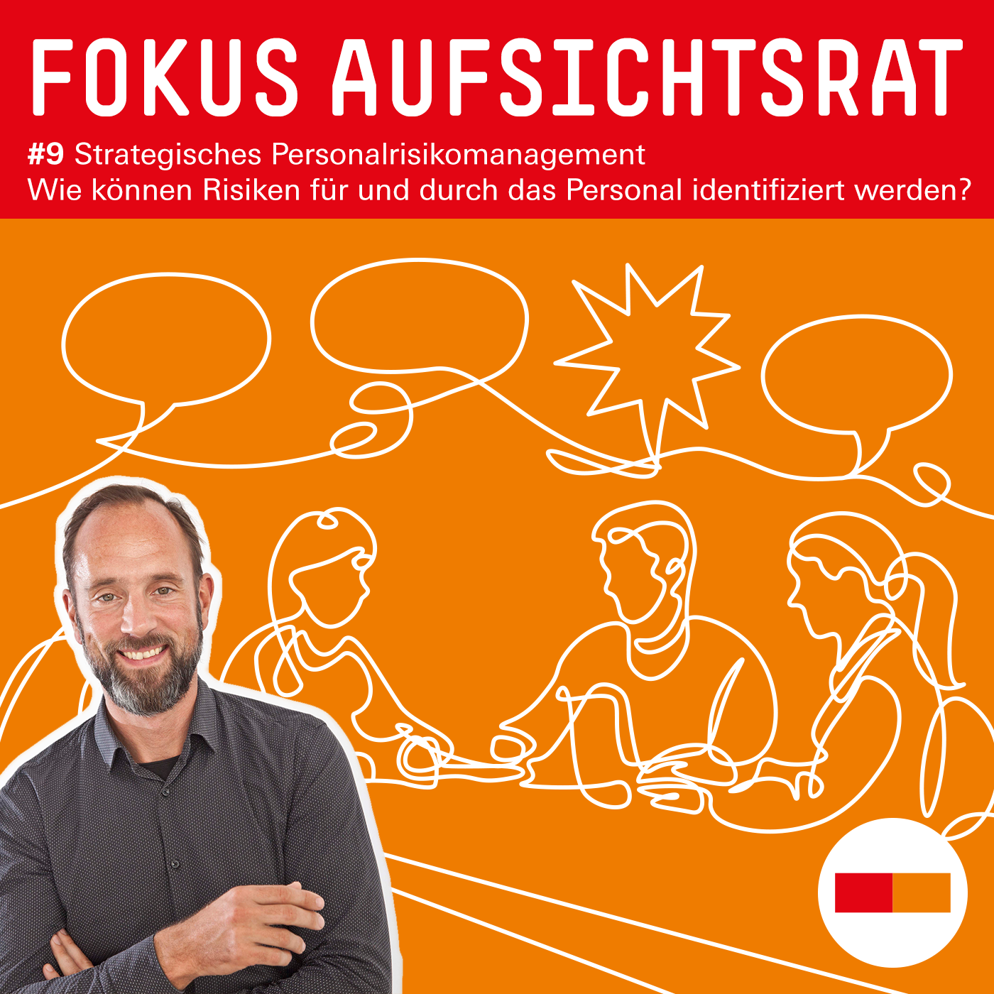 #9 Strategisches Personalrisikomanagement - Wie können Risiken für und durch das Personal identifiziert werden?