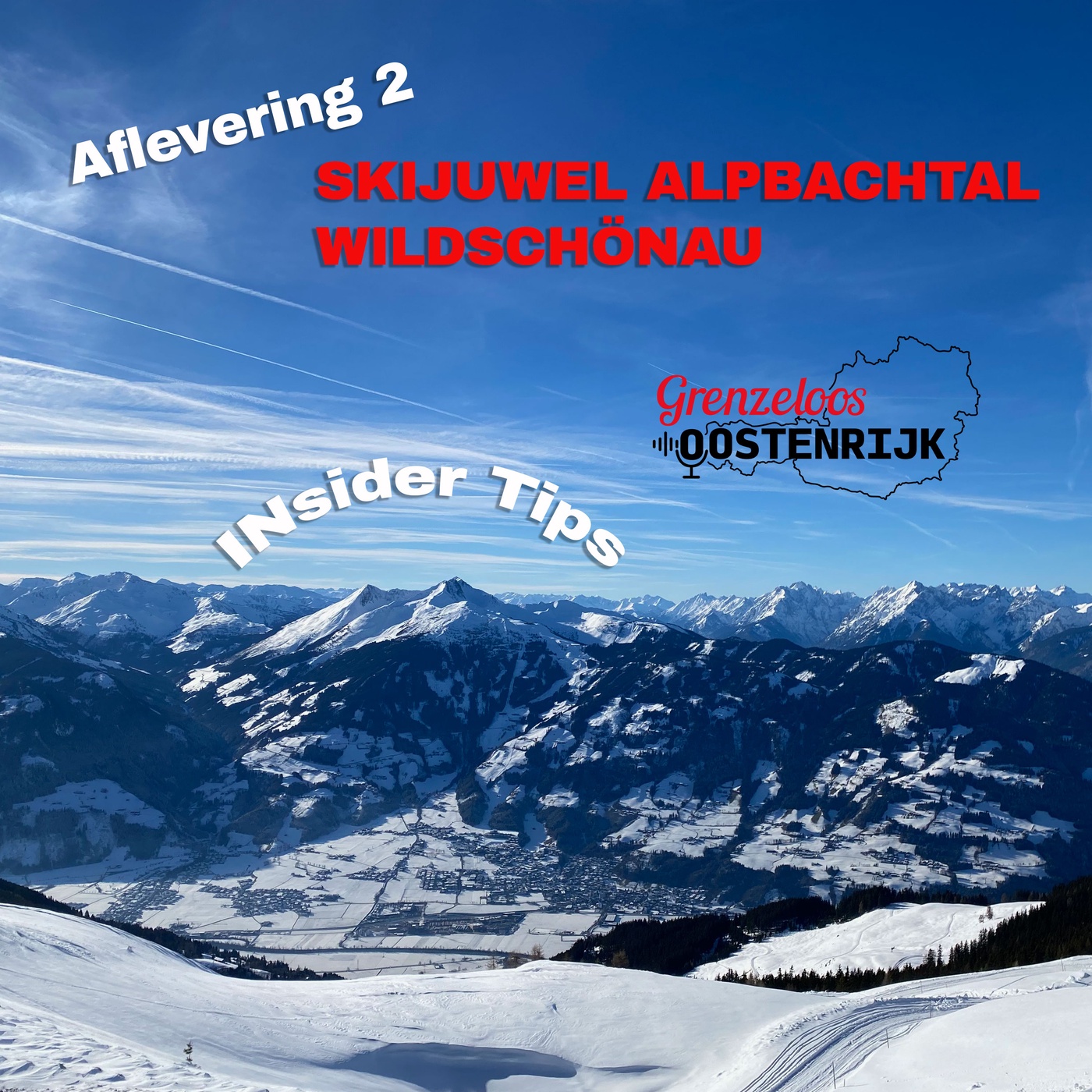 Grenzeloos Oostenrijk - SKIJUWEL ALPBACHTAL WILDSCHÖNAU - INSIDER TIPS