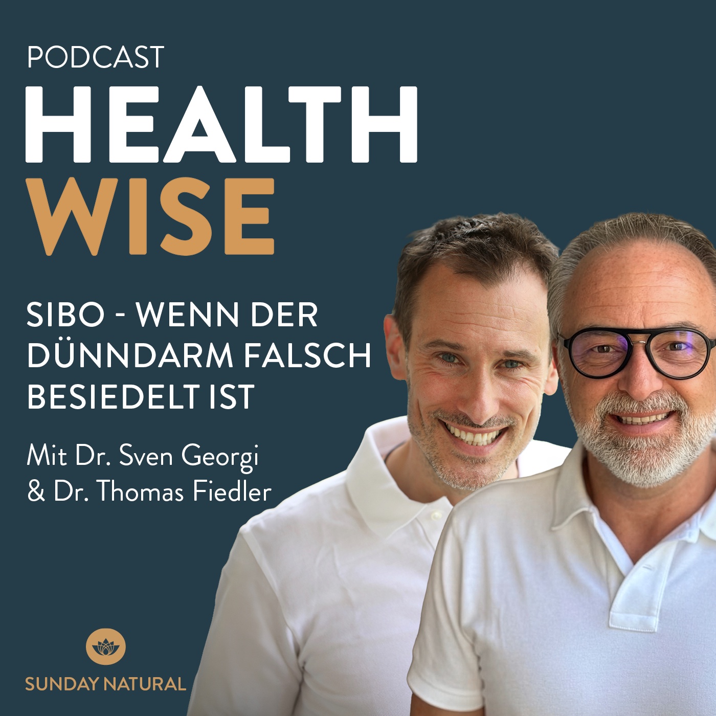 #193 SIBO - Wenn der Dünndarm falsch besiedelt ist. Mit Dr. Sven Georgi & Dr. Thomas Fiedler