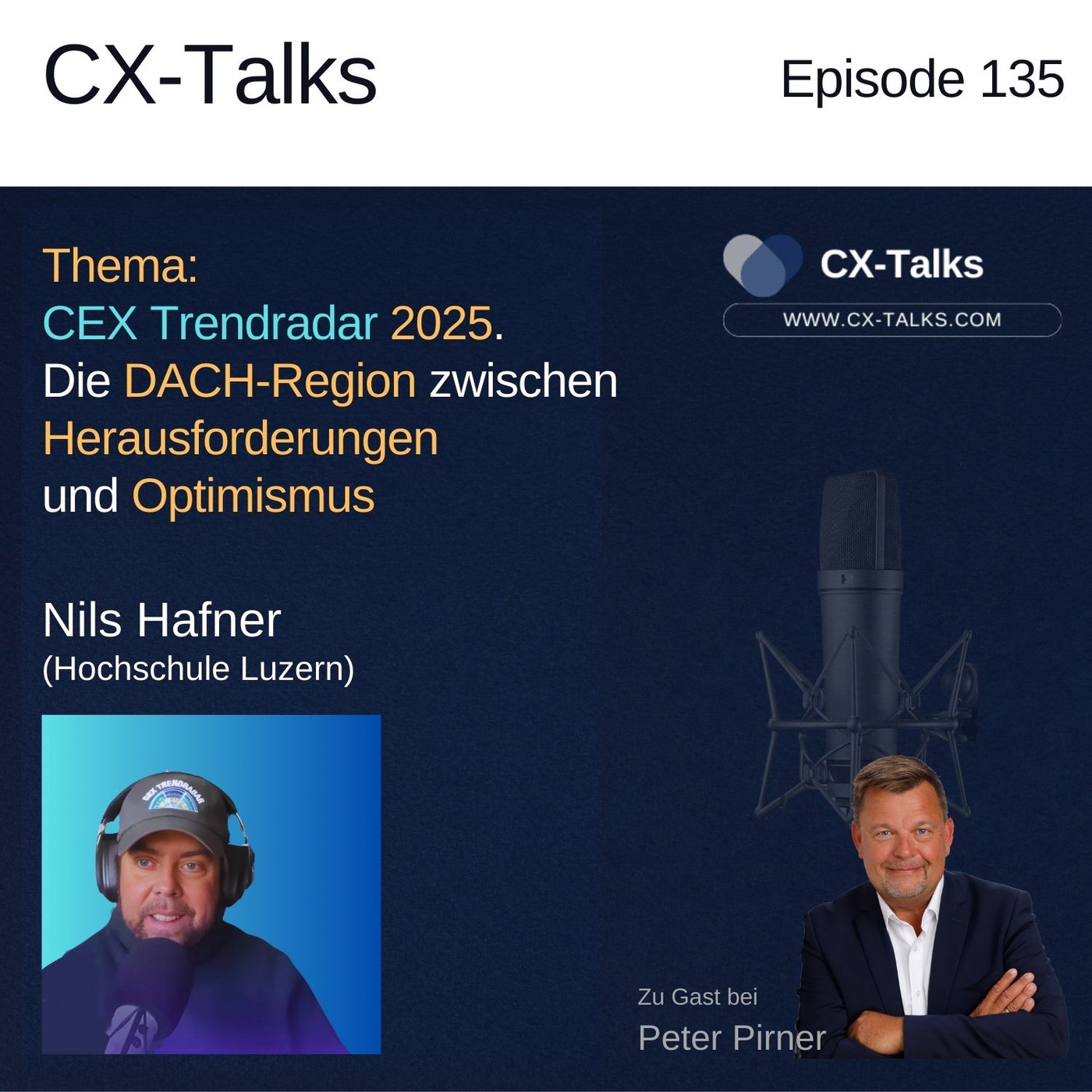 #135 CEX Trendradar 2025. Die DACH-Region zwischen Herausforderungen und Optimismus. Nils Hafner bei Peter Pirner