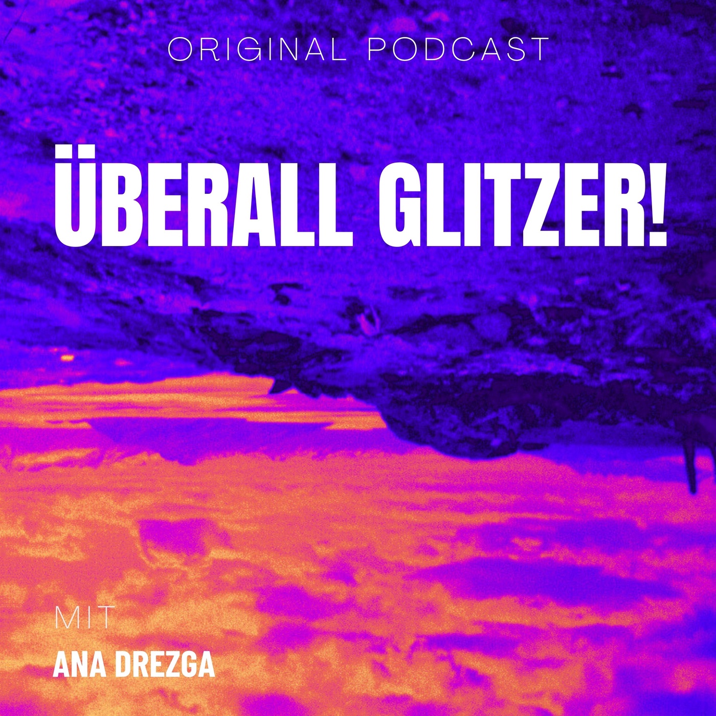 Überall Glitzer! – mit Ana Drezga