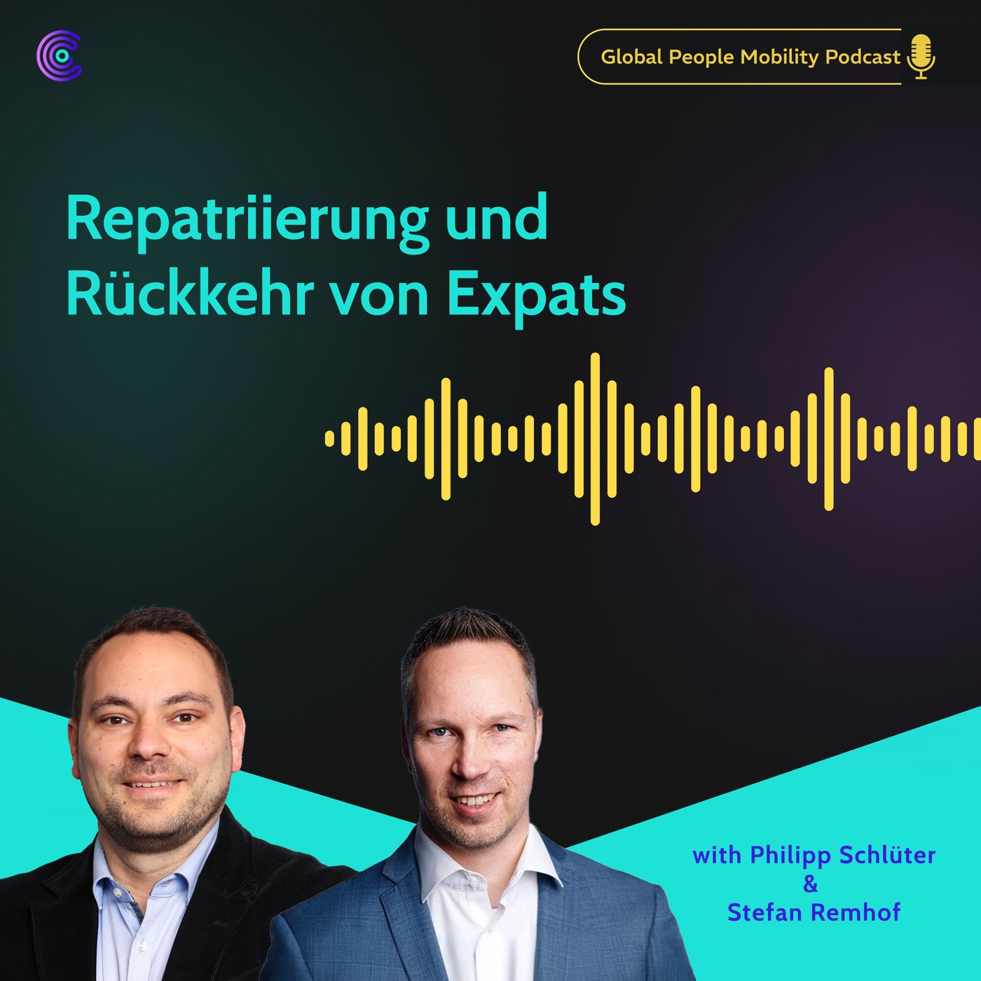 Ep.32: Repatriierung und Rückkehr von Expats: Herausforderungen und Best Practices mit Philipp Schlüter & Stefan Remhof