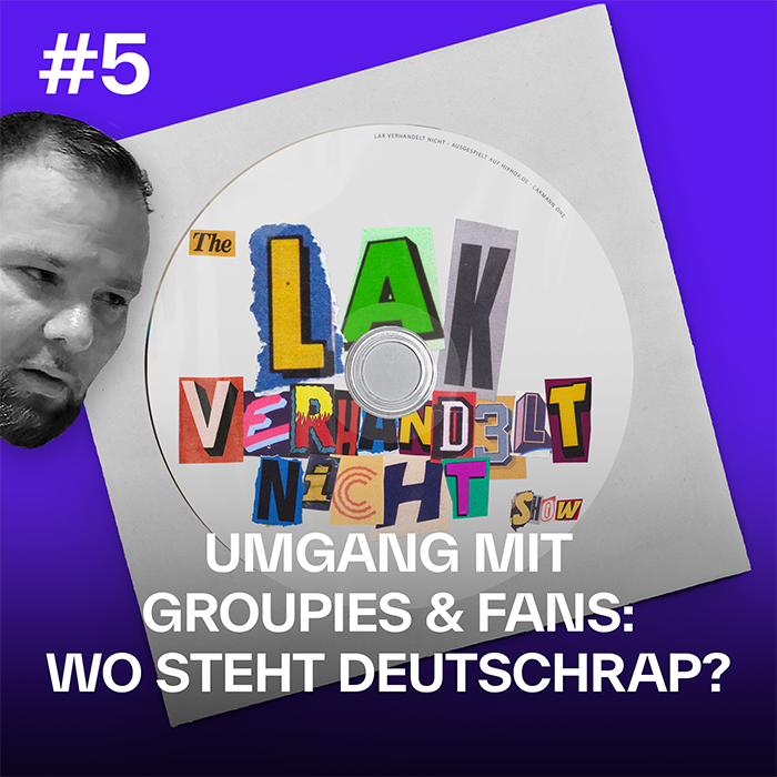 Umgang mit GROUPIES & FANS: Wo steht DEUTSCHRAP?