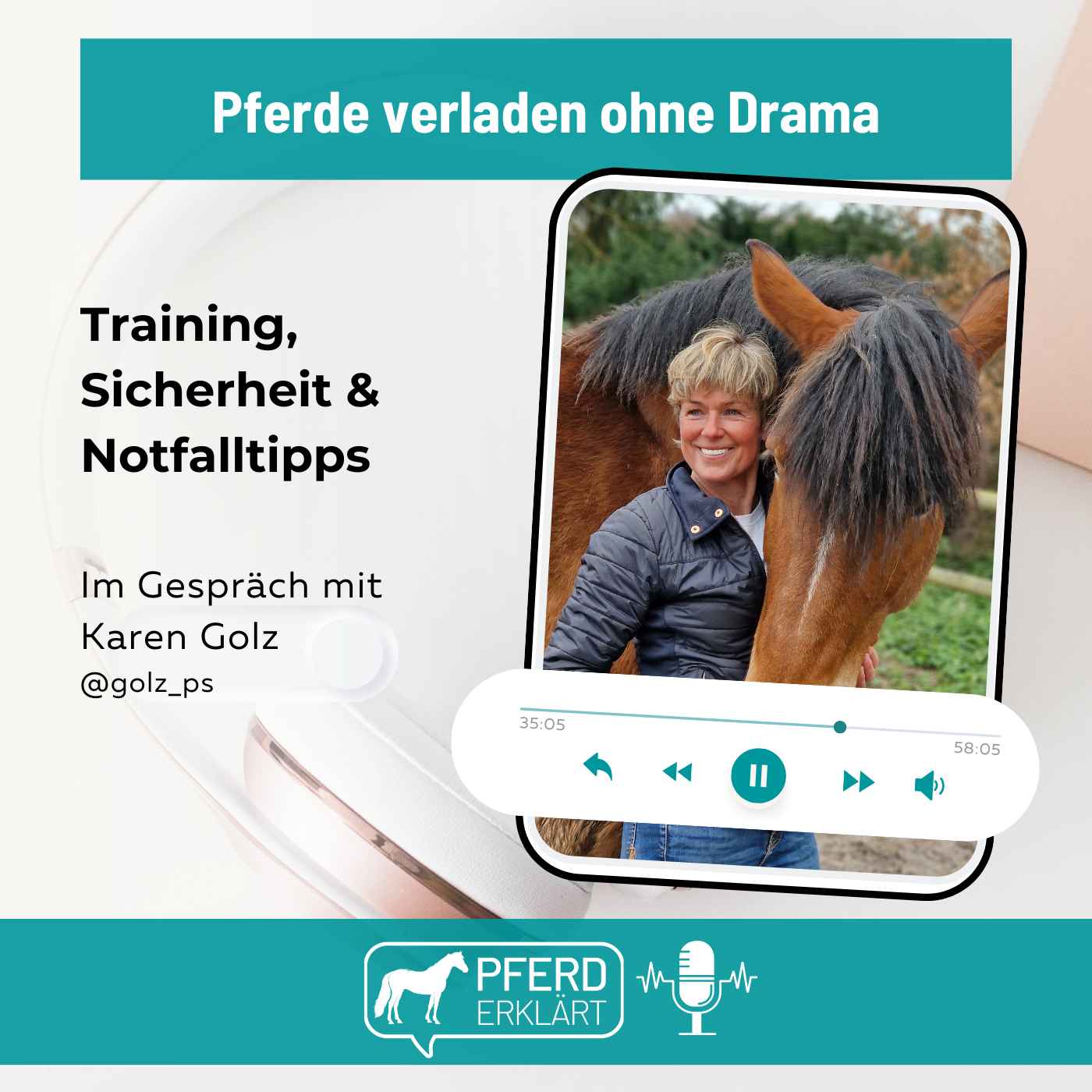 Pferde verladen ohne Drama: Training, Sicherheit & Notfalltipps mit Karen Golz