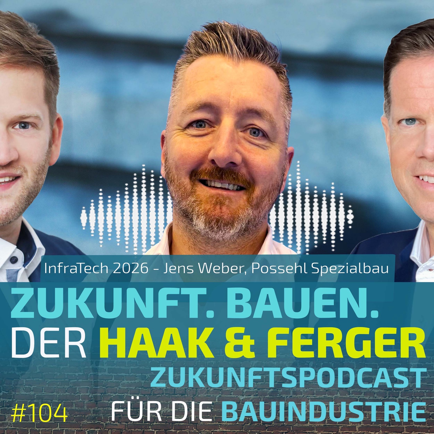 #104 | InfraTech 2026 - POSSEHL Spezialbau - Bestand statt Neubau: Nachhaltigkeit neu gedacht