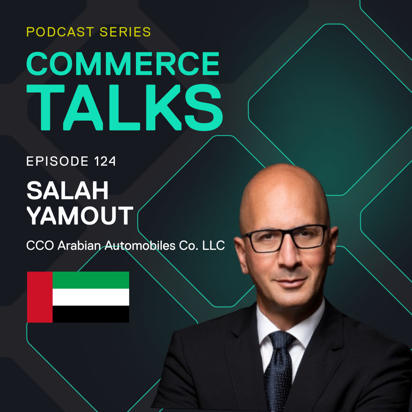 #124 - How to become the market leader in automobile digital commerce  – Salah Yamout, Arabian Automobile Co.