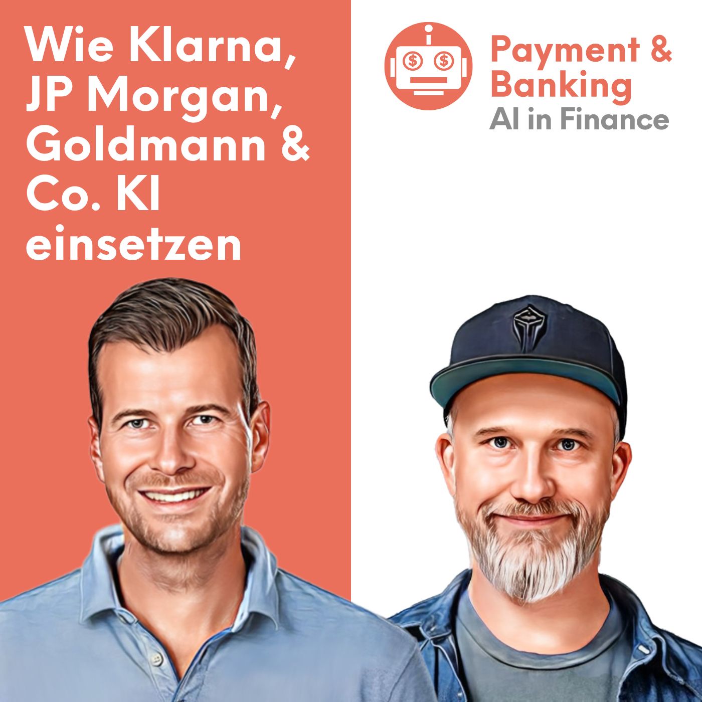 Episode 9_25: AI in Finance: Wie Klarna, JP Morgan, Goldmann & Co KI einsetzen