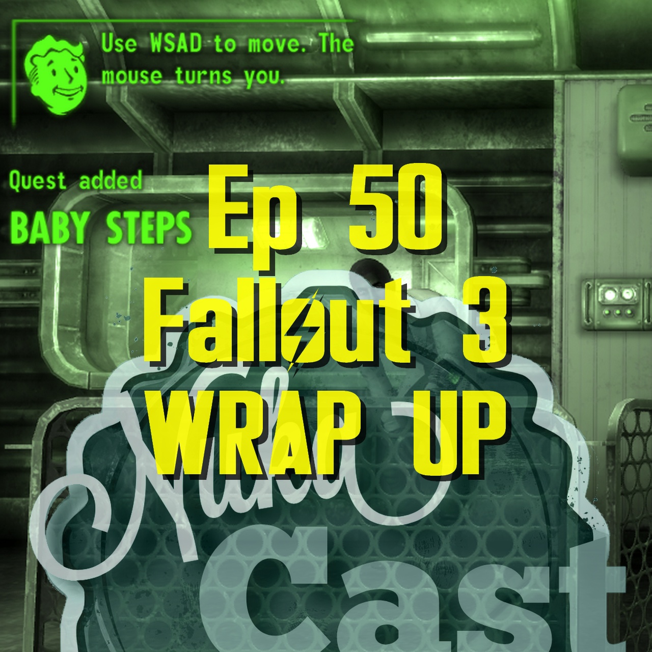 Episode 50 - Fallout 3 Wrap-Up