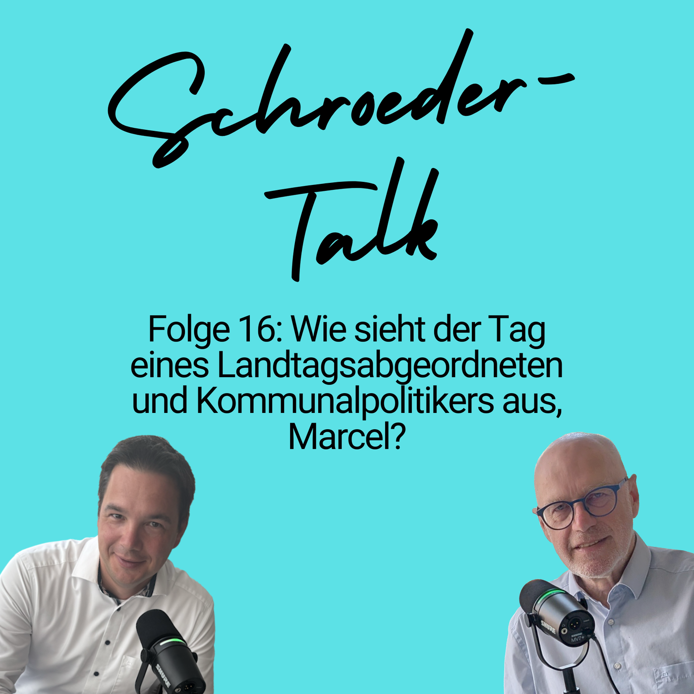 Folge 16: Wie sieht der Tag eines Landtagsabgeordneten und Kommunalpolitikers aus, Marcel?