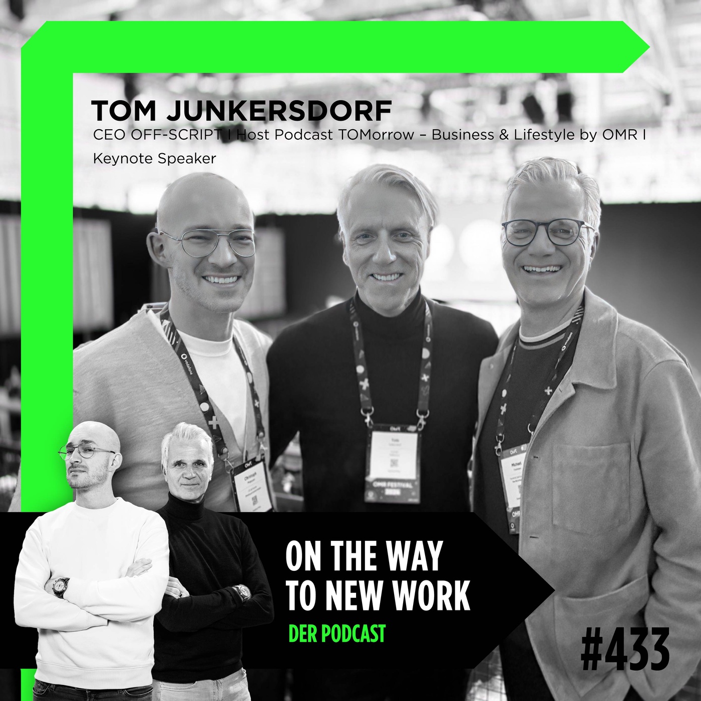 #433 Tom Junkersdorf | CEO OFF-SCRIPT I Host Podcast TOMorrow – Business & Lifestyle by OMR I Keynote Speaker
