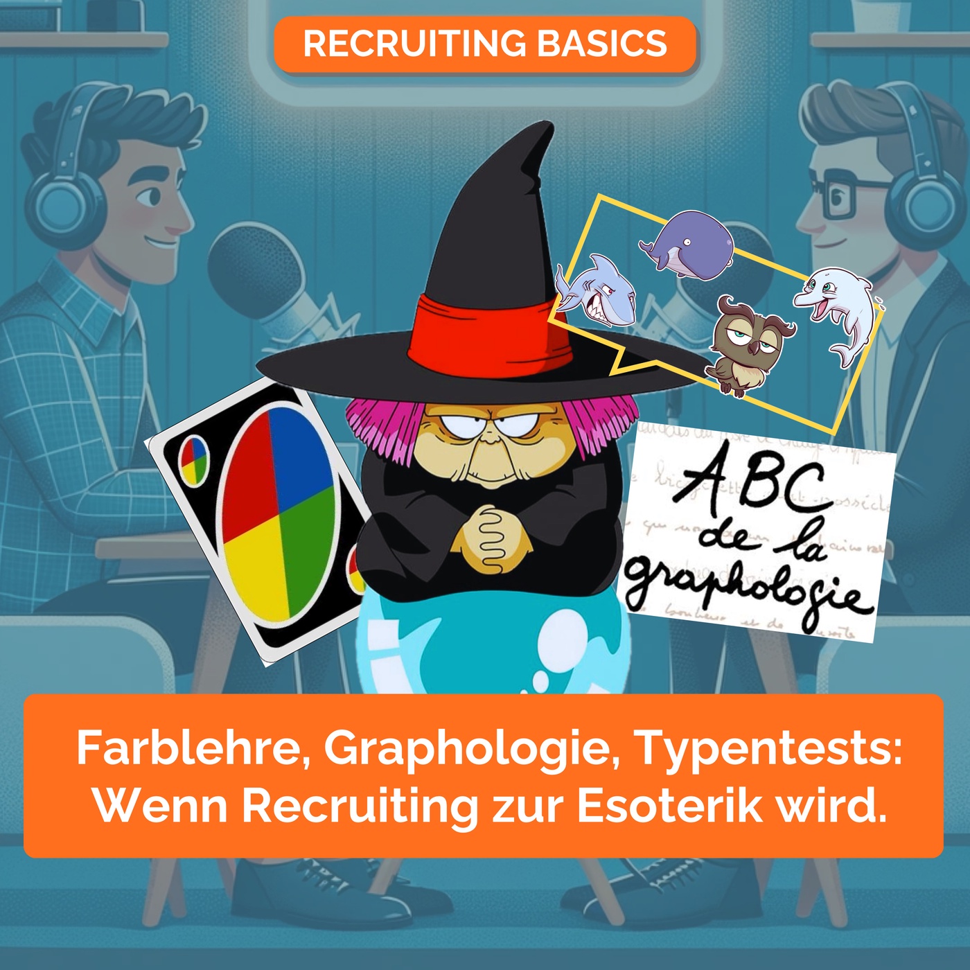 Farblehre, Graphologie, Typentests: Wenn Recruiting zur Esoterik wird.