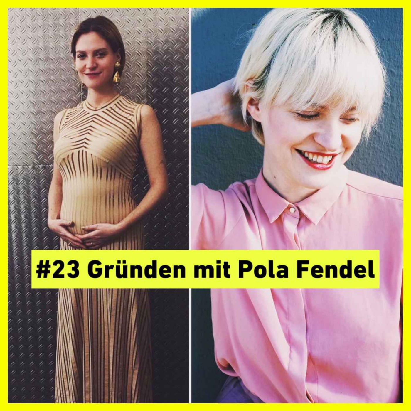 Übers Gründen und Förderung unter Frauen mit Pola Fendel