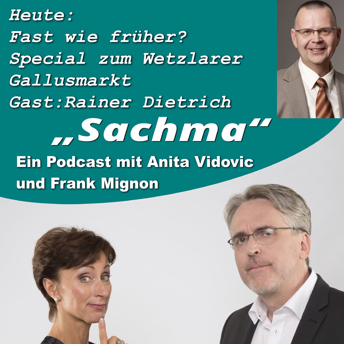 Sachma - Der Podcast - Volksfeste - Fast wie früher? Gast: Rainer Dietrich, Stadtmarketing Wetzlar