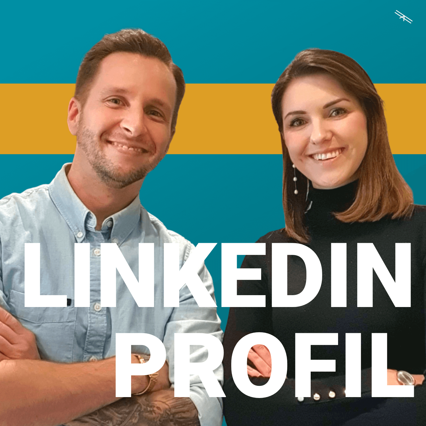#60 Das perfekte LinkedIn-Profil