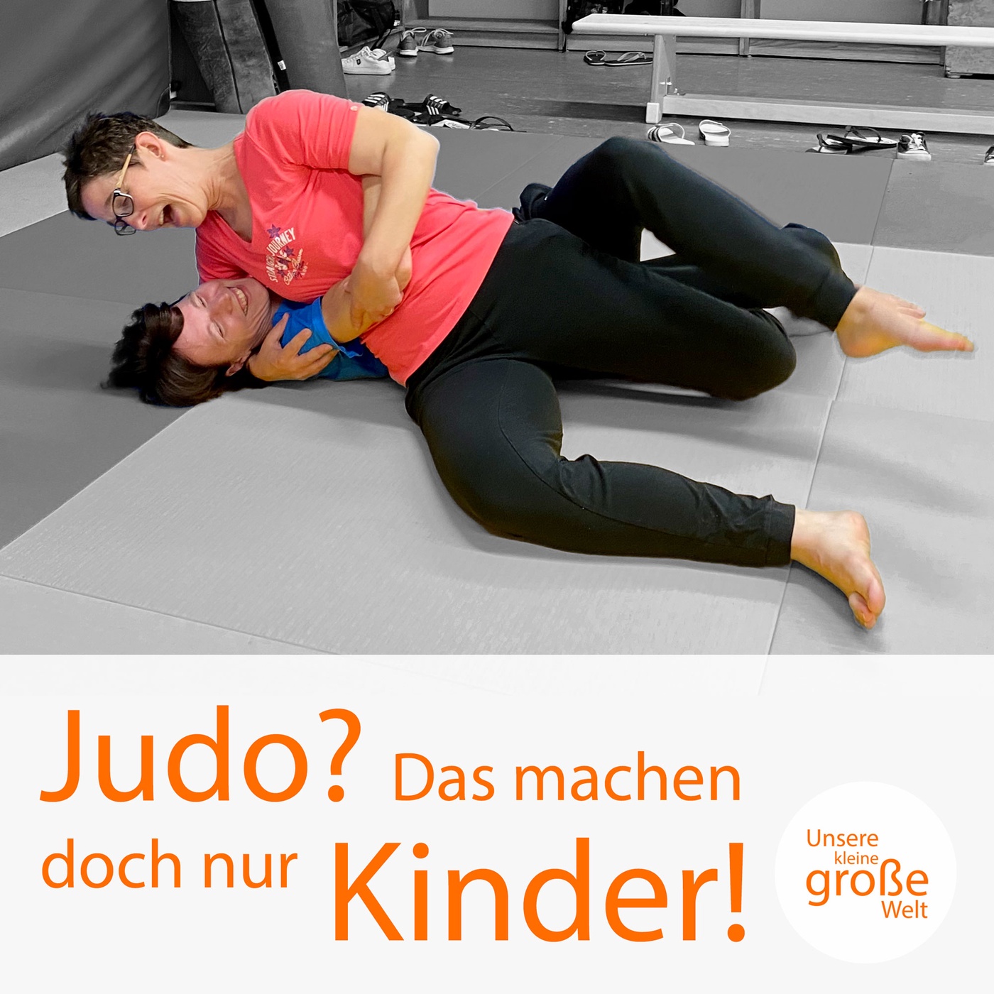 Judo? Das machen doch nur Kinder!