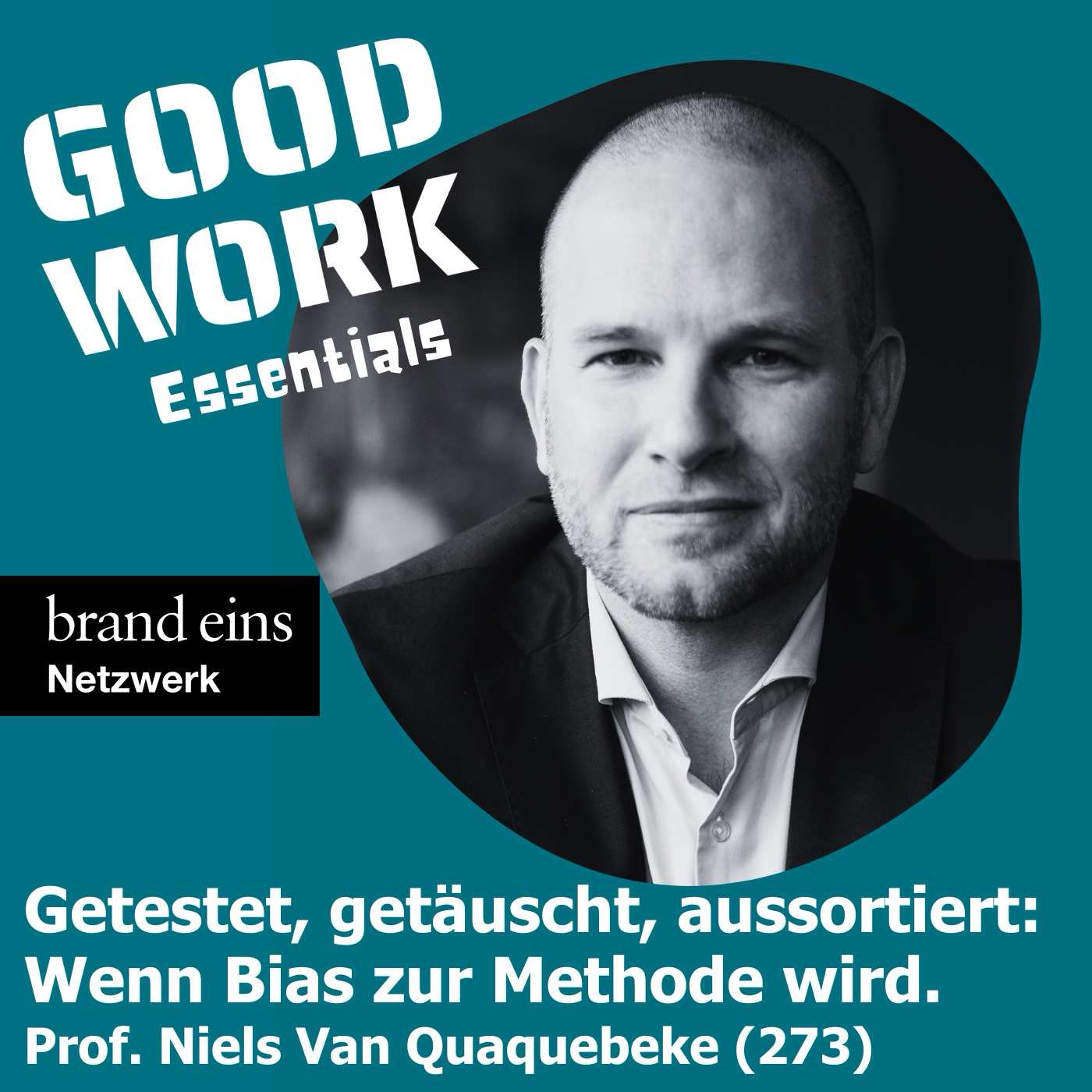 Getestet, getäuscht und aussortiert: Wenn Bias zur Methode wird. Prof. Dr. Niels Van Quaquebeke (273)