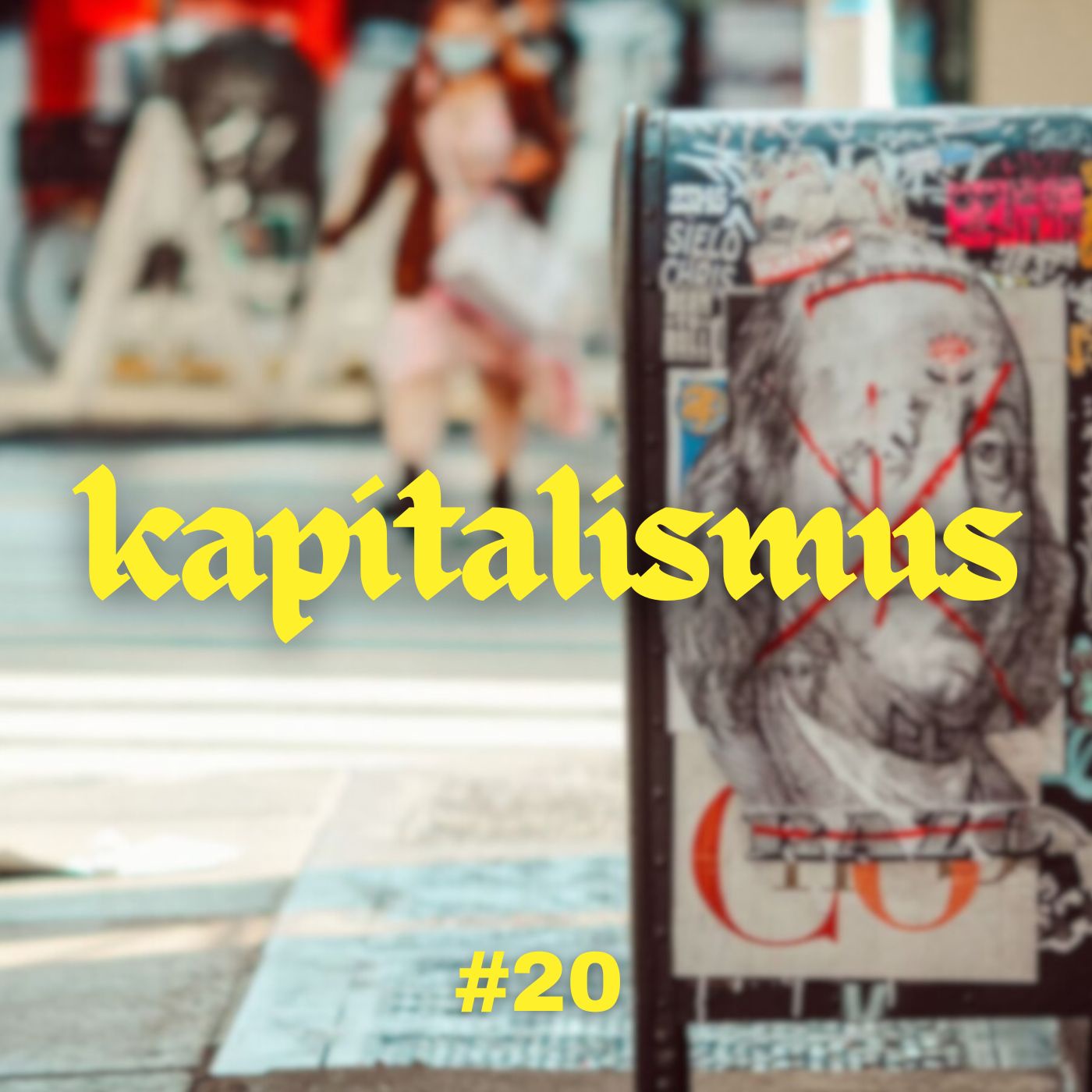 #20 - Kapitalismus