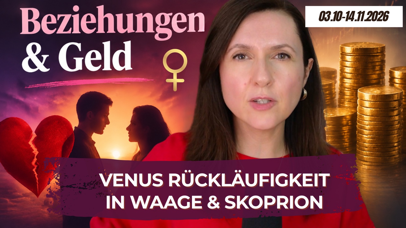 Die dunkle Seite der Venus Rückläufigkeit 2026 im Skorpion - Beziehungen & Geld auf dem Prüfstand