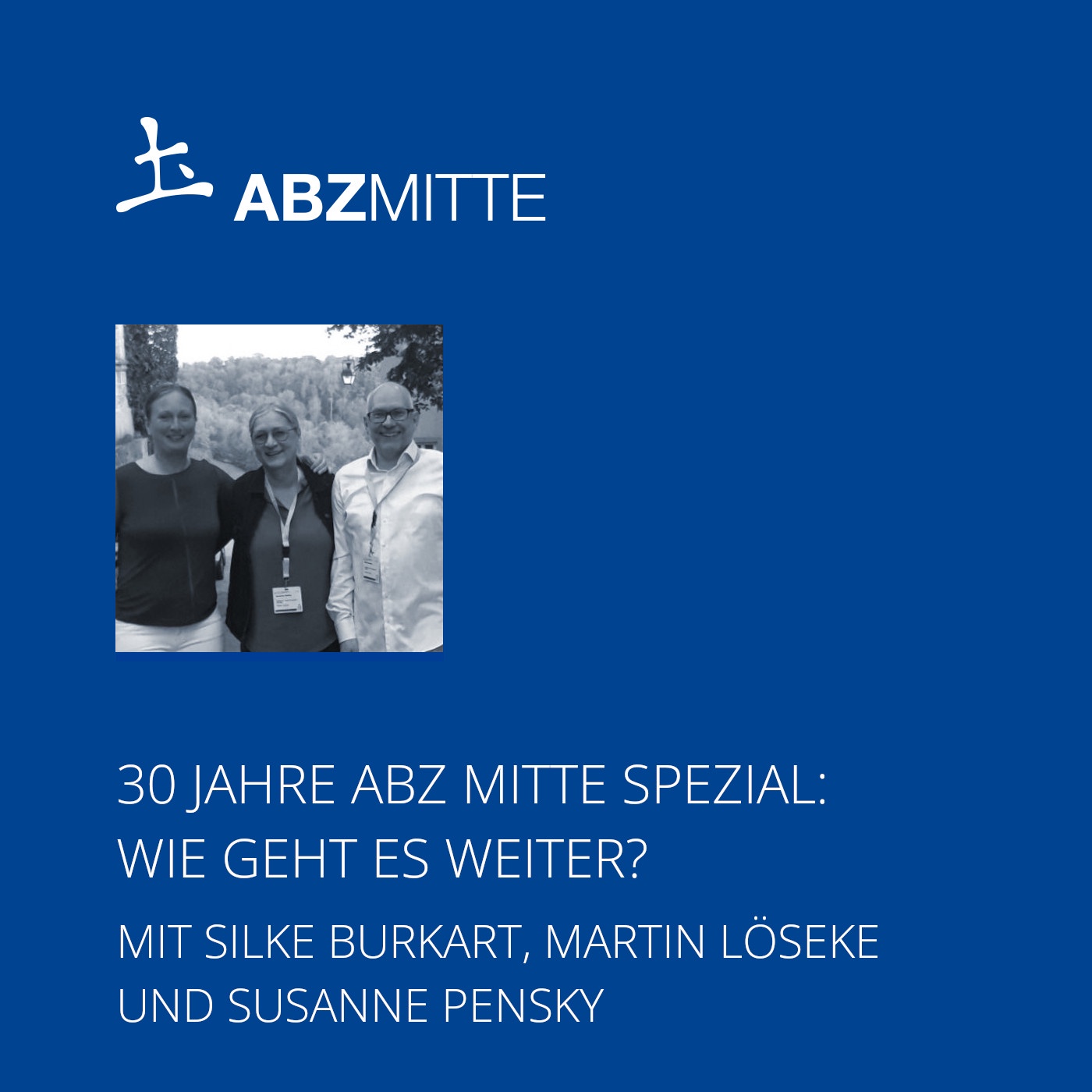 30 Jahre ABZ MITTE Spezial: Wie geht es weiter? Ausbildung in Chinesischer Medizin heute