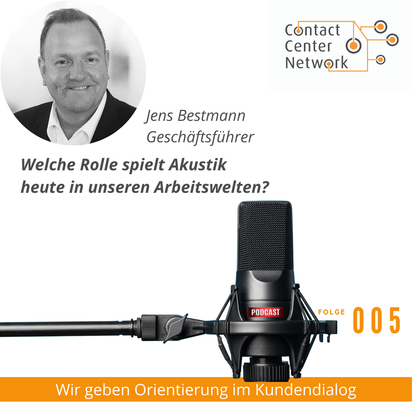 CCN-Podcast #5: Welche Rolle spielt Akustik in neuen Arbeitswelten mit Jens Bestmann